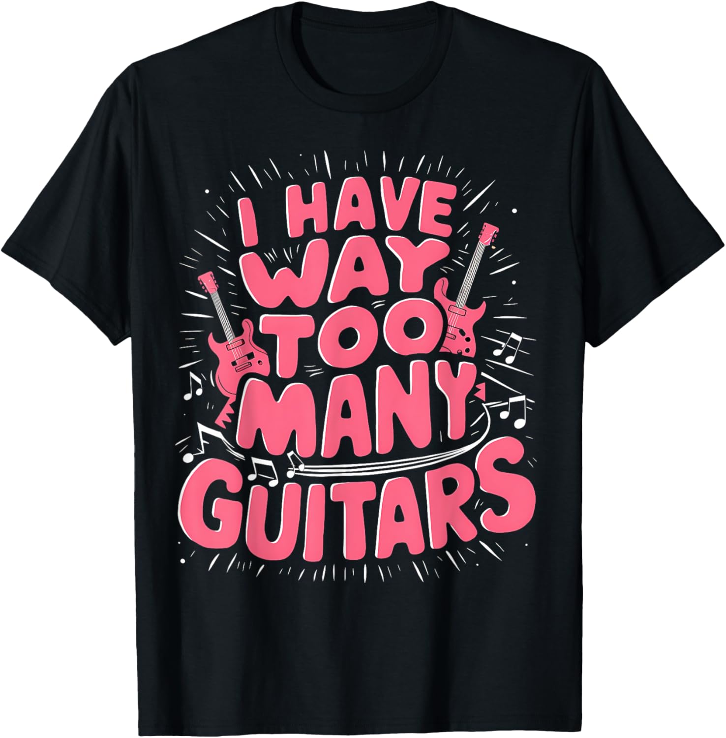 I Have Way Too Many Guitars