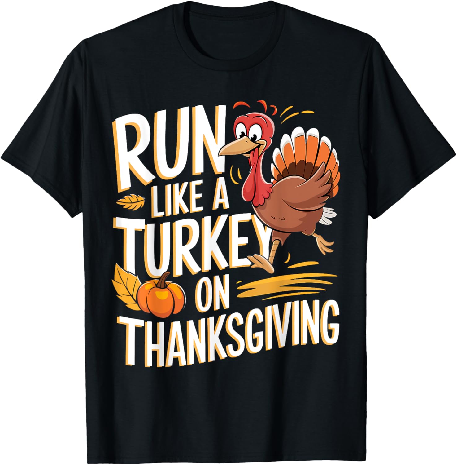 Run Like a Turkey On Thanksgiving