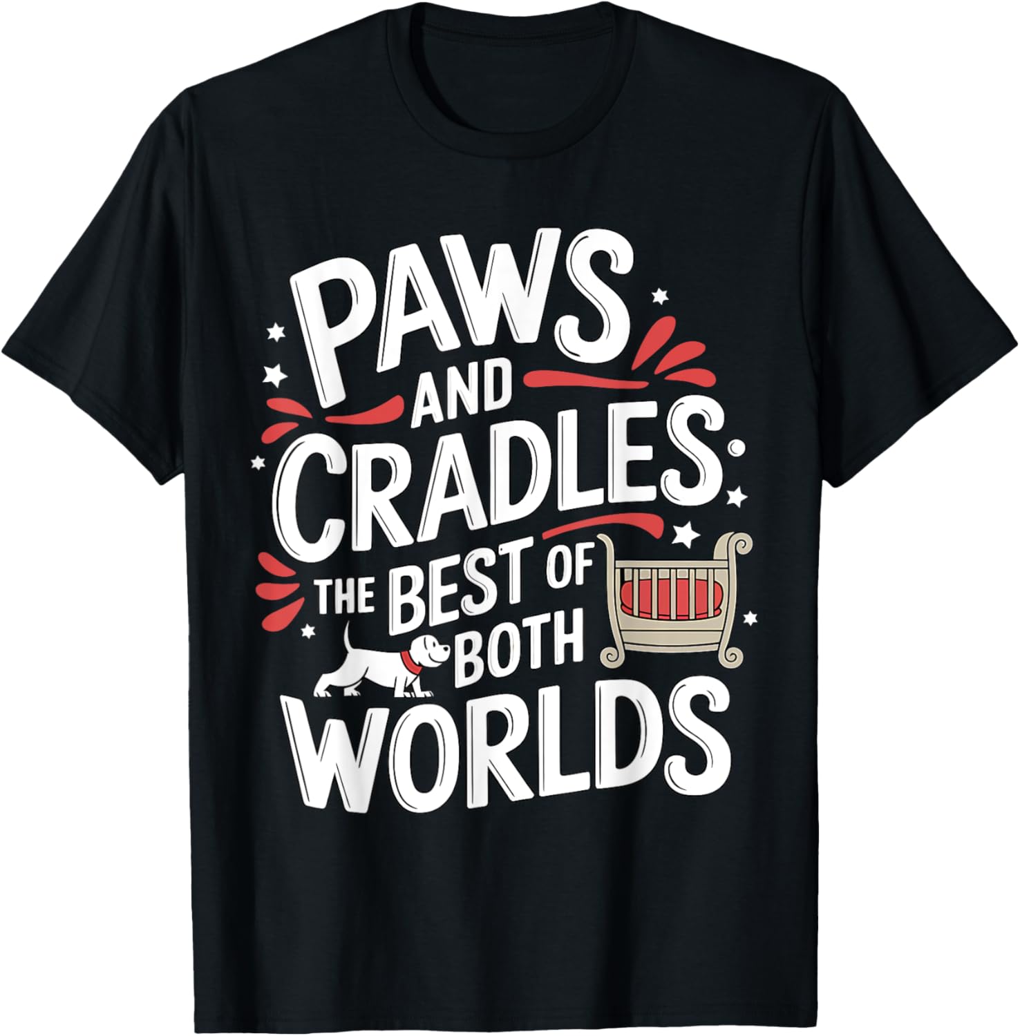 Paws and Cradles The Best of Both Worlds Baby Parents