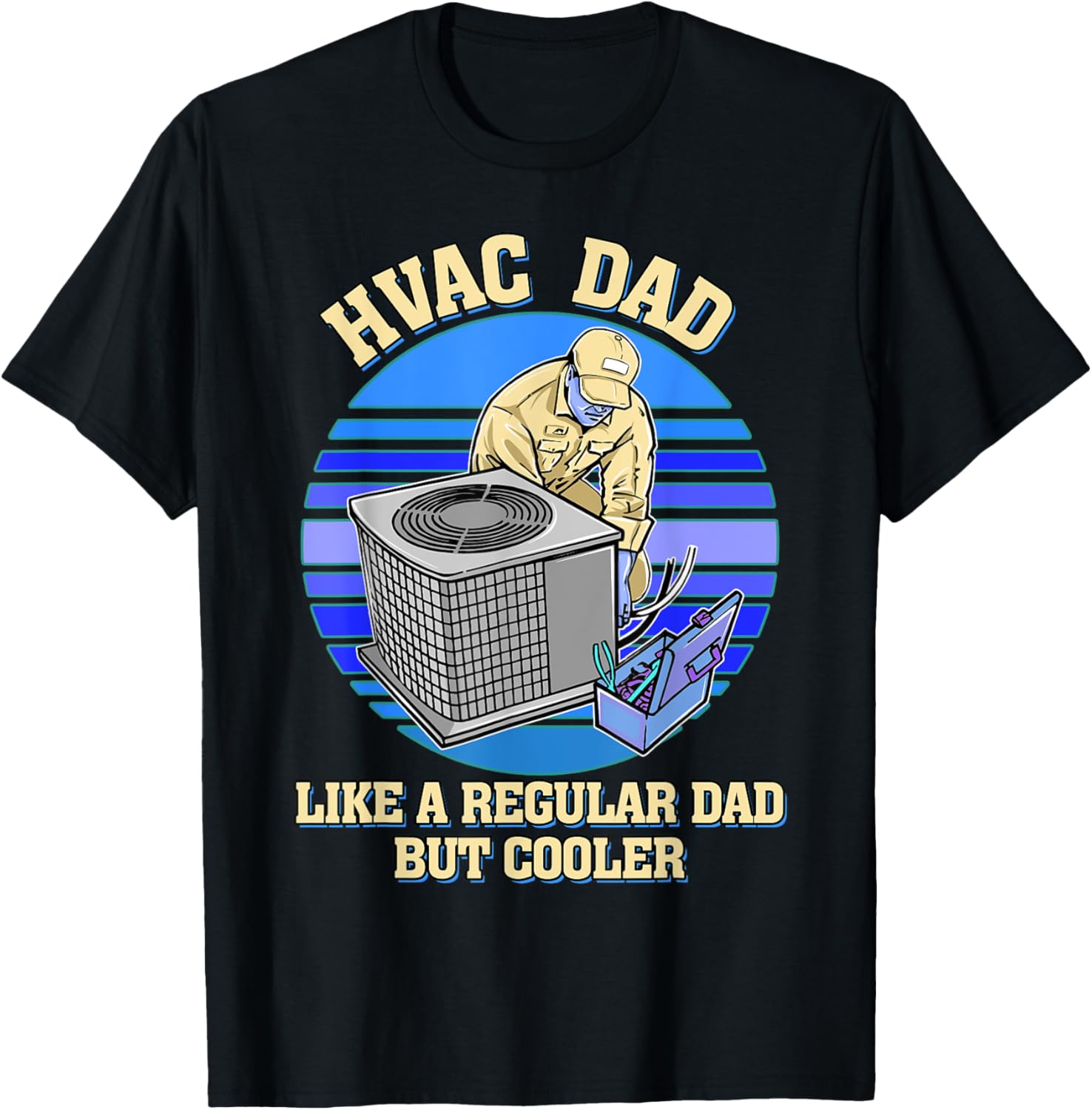 HVAC Dad Funny HVAC Technician Father