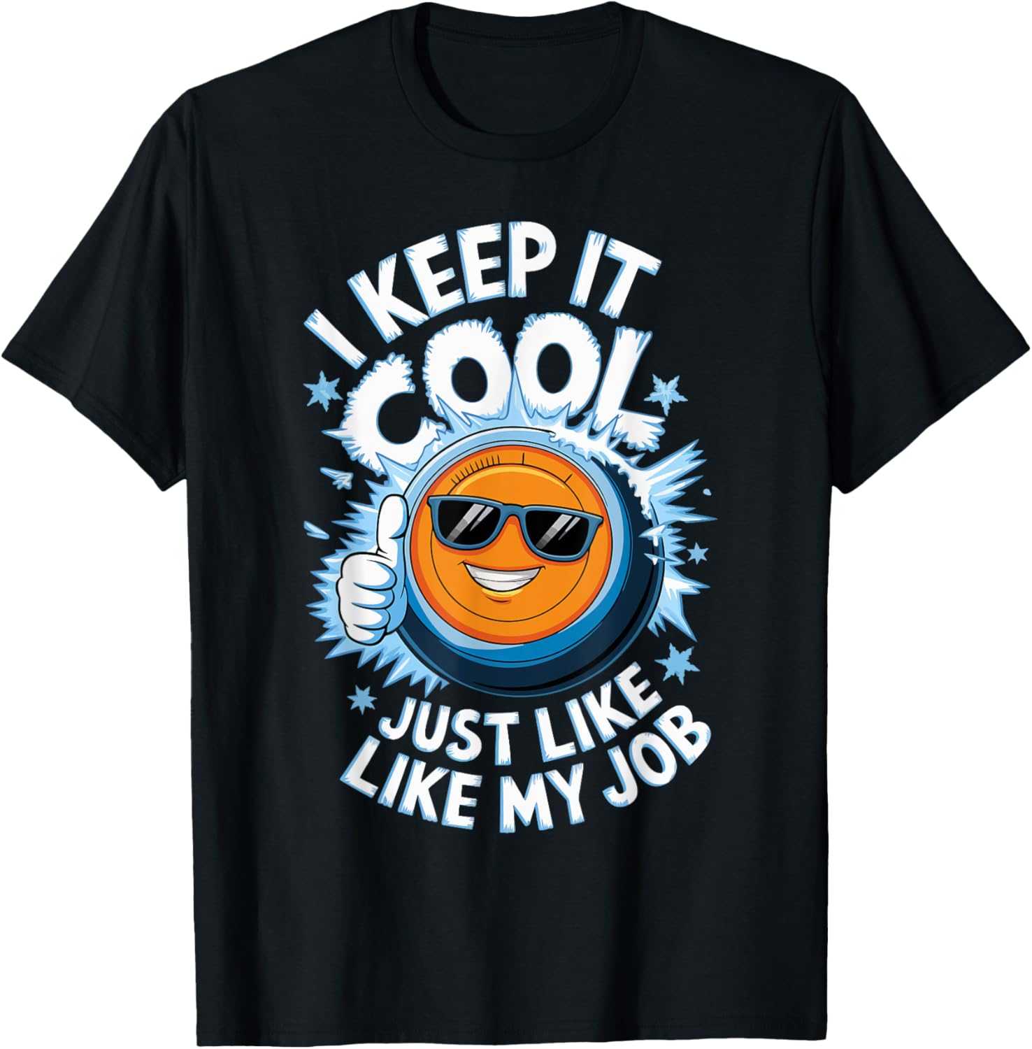HVAC I Keep It Cool Like It's My Job