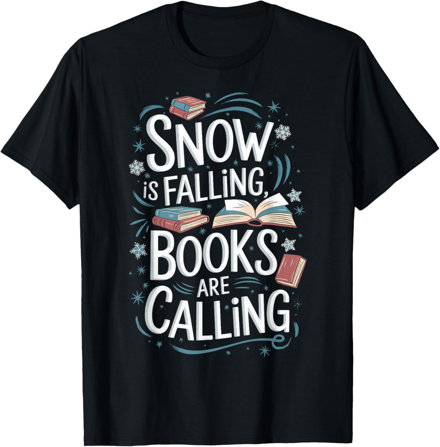 Snow Is Falling Books Are Calling