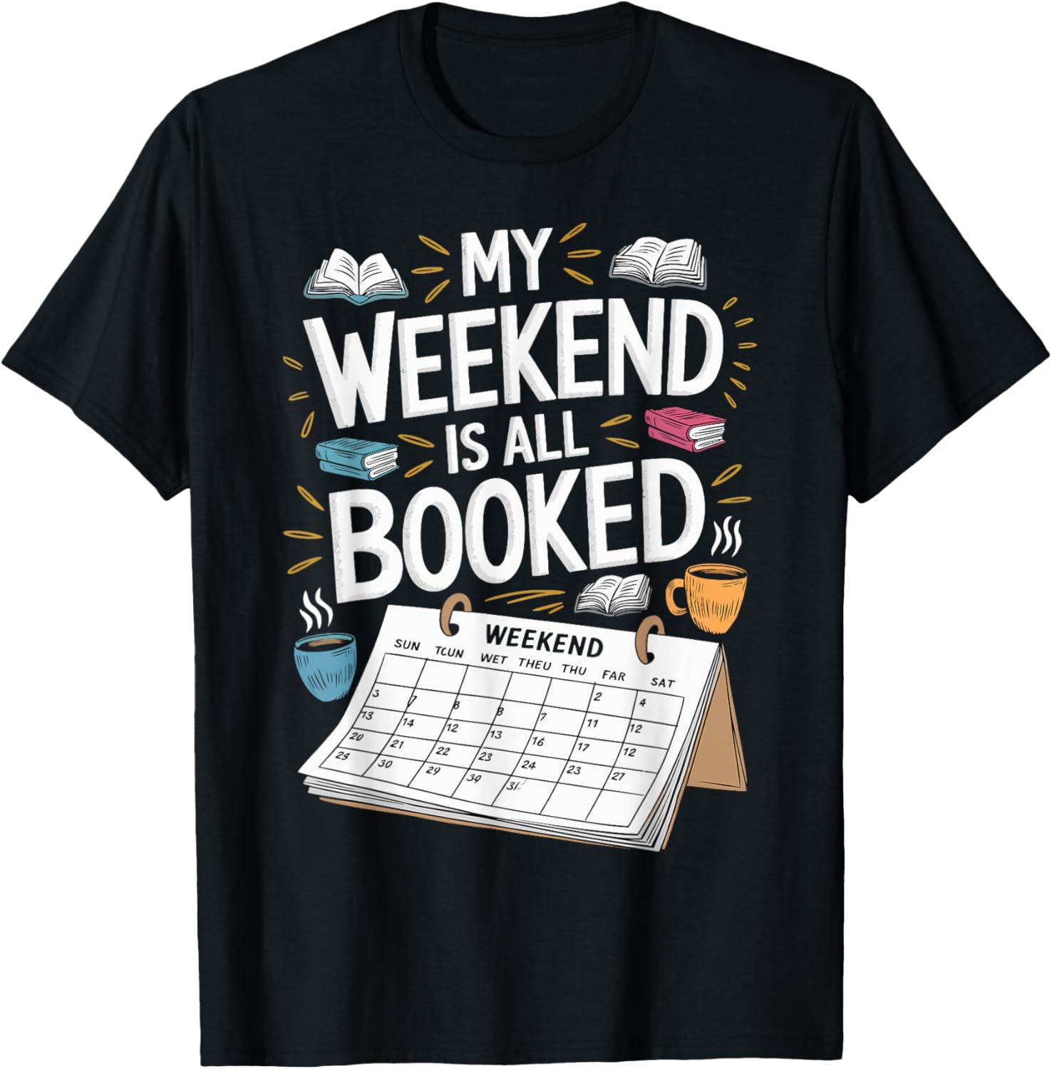 Reading Bookworm My Weekend Is All Booked