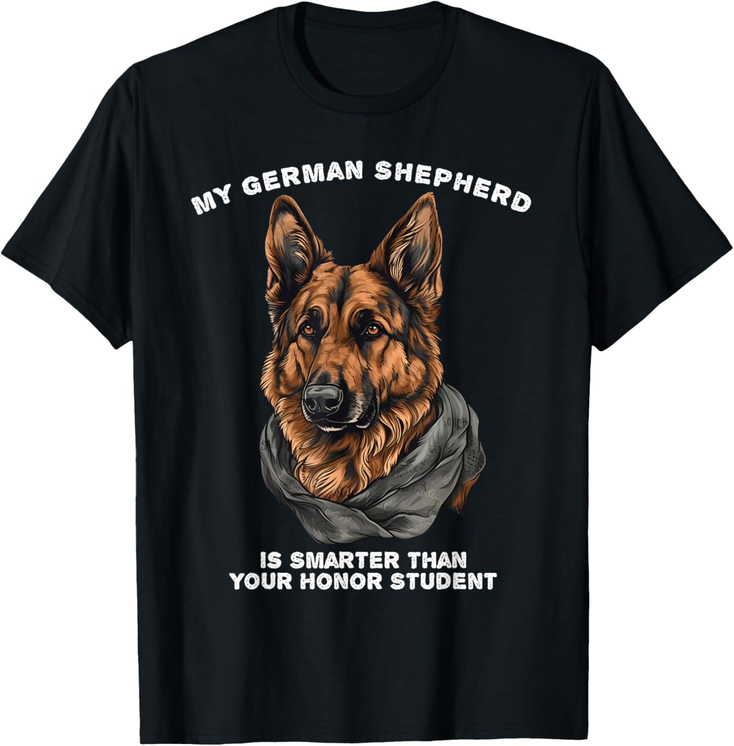 My German Shepherd is Smarter Than Your Honor Student