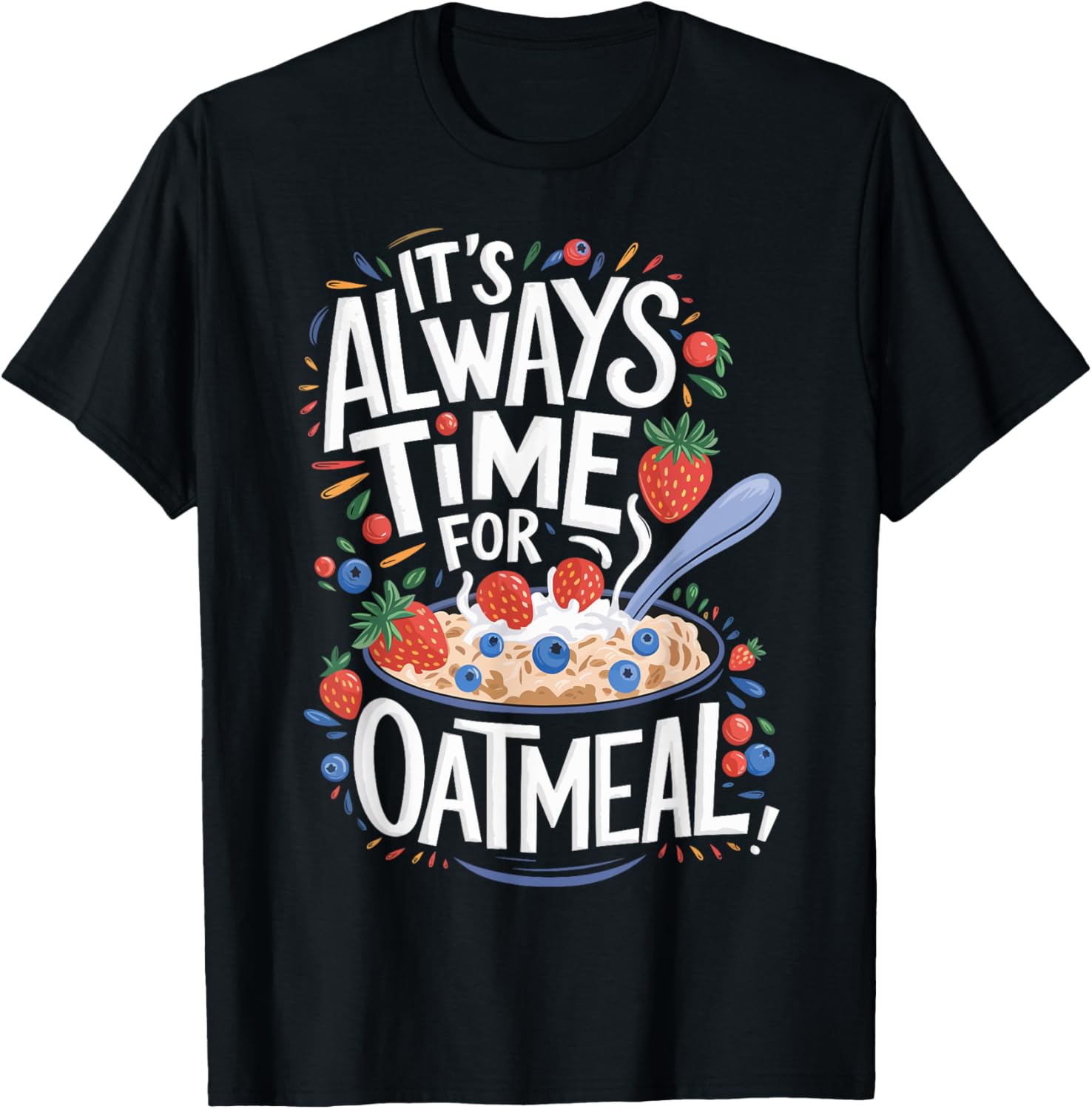 It's Always Time For Oatmeal