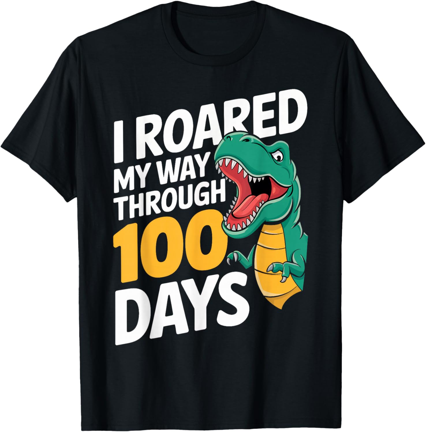 I Roared My Way Through 100 Days of School Dinosaur
