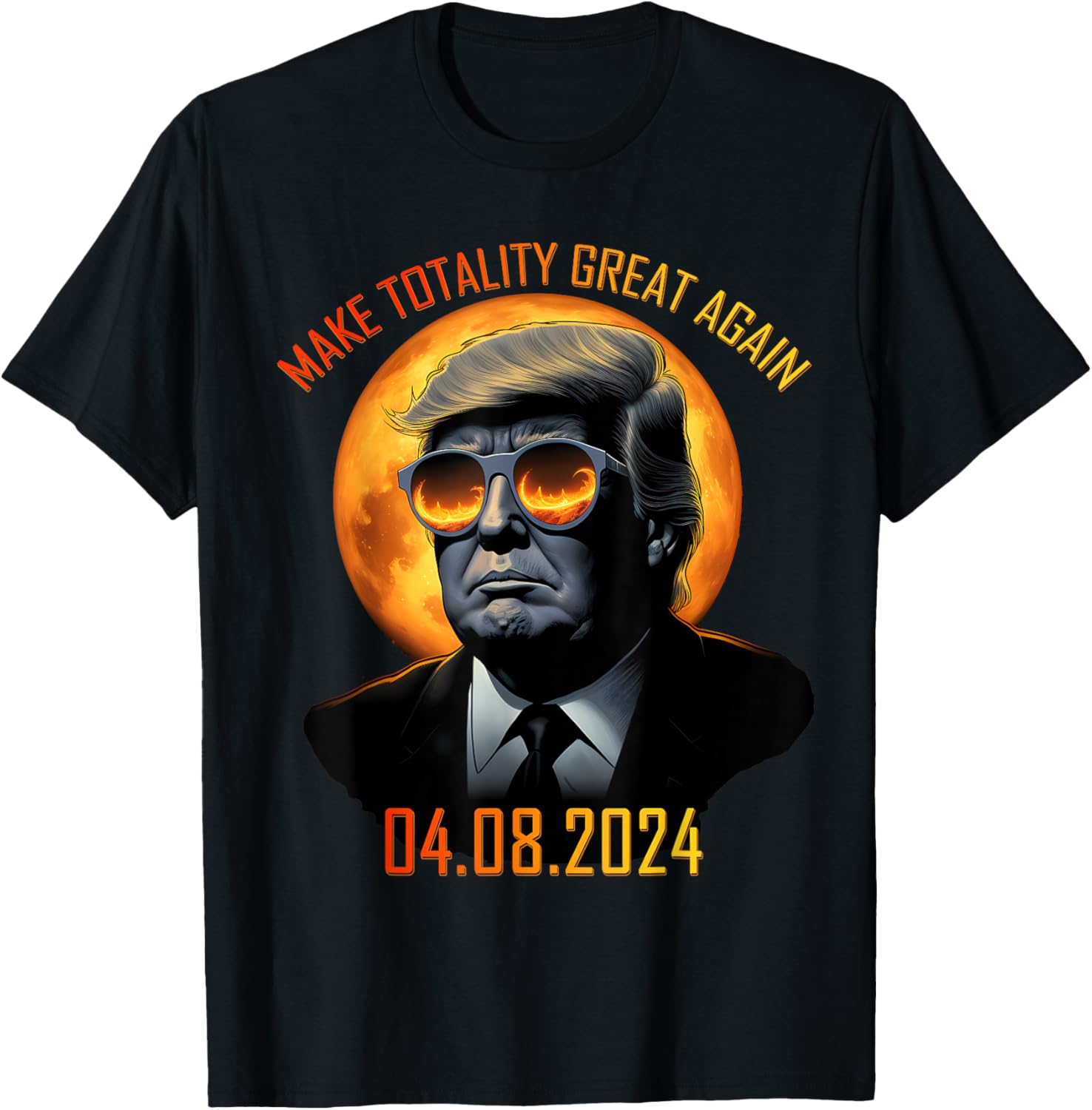 Total Solar Sun Eclipse 2024 Make Totality Great Again