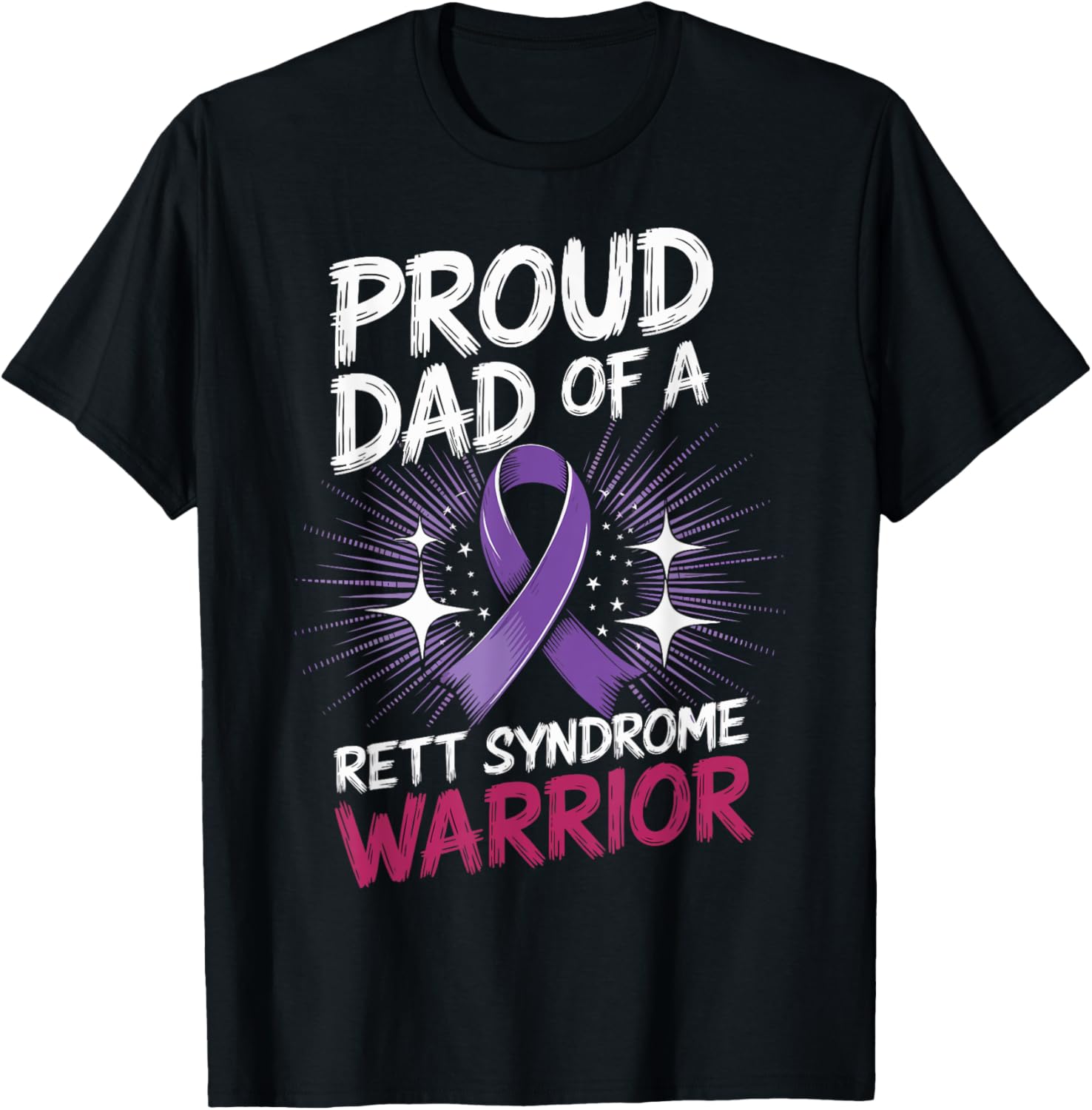 Rett Syndrome Awareness Proud Dad