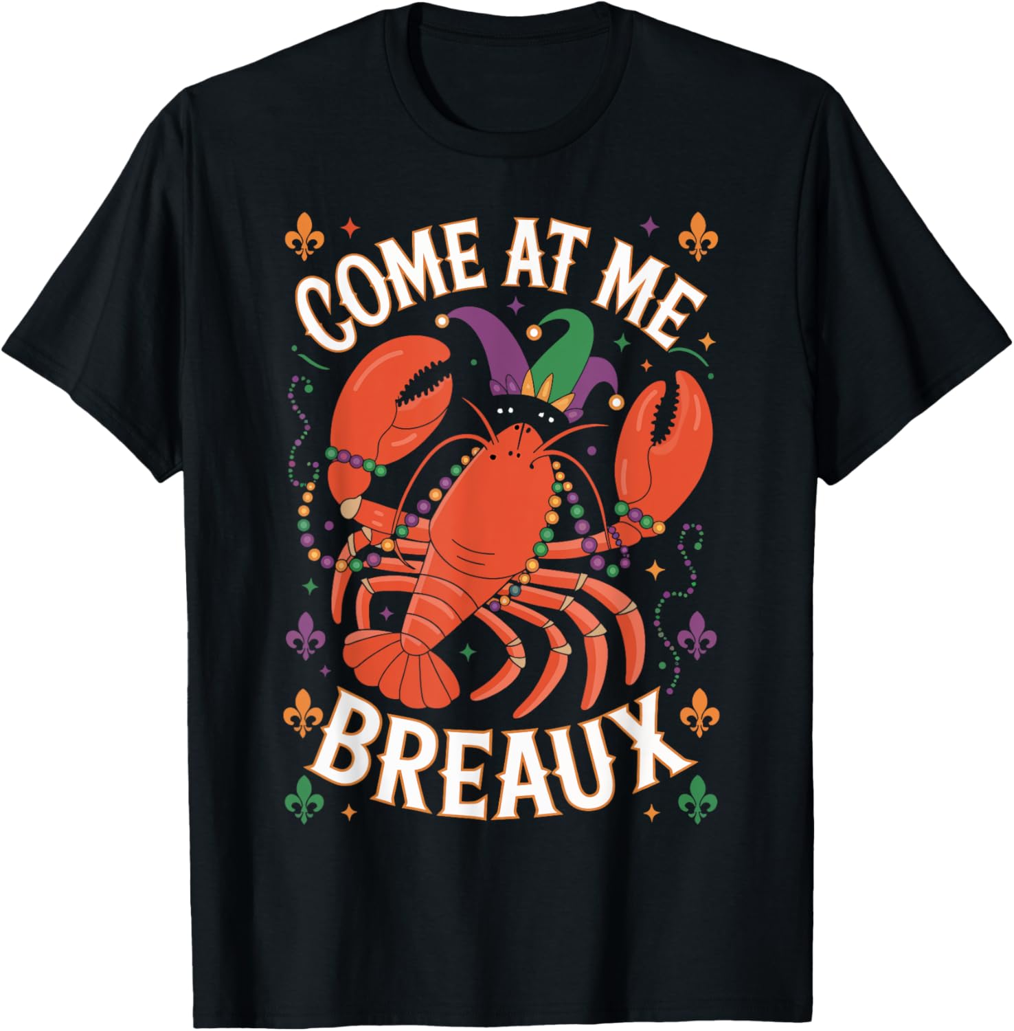 Mardi Gras Come At Me Breaux