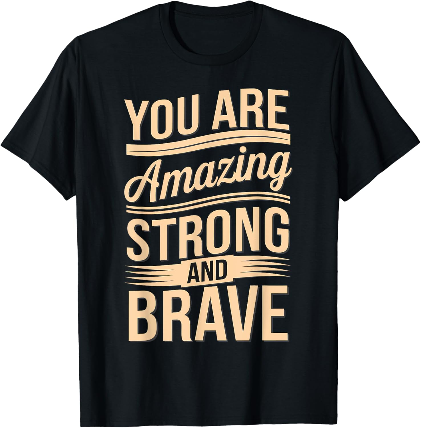 Amazing Strong and Brave Motivational