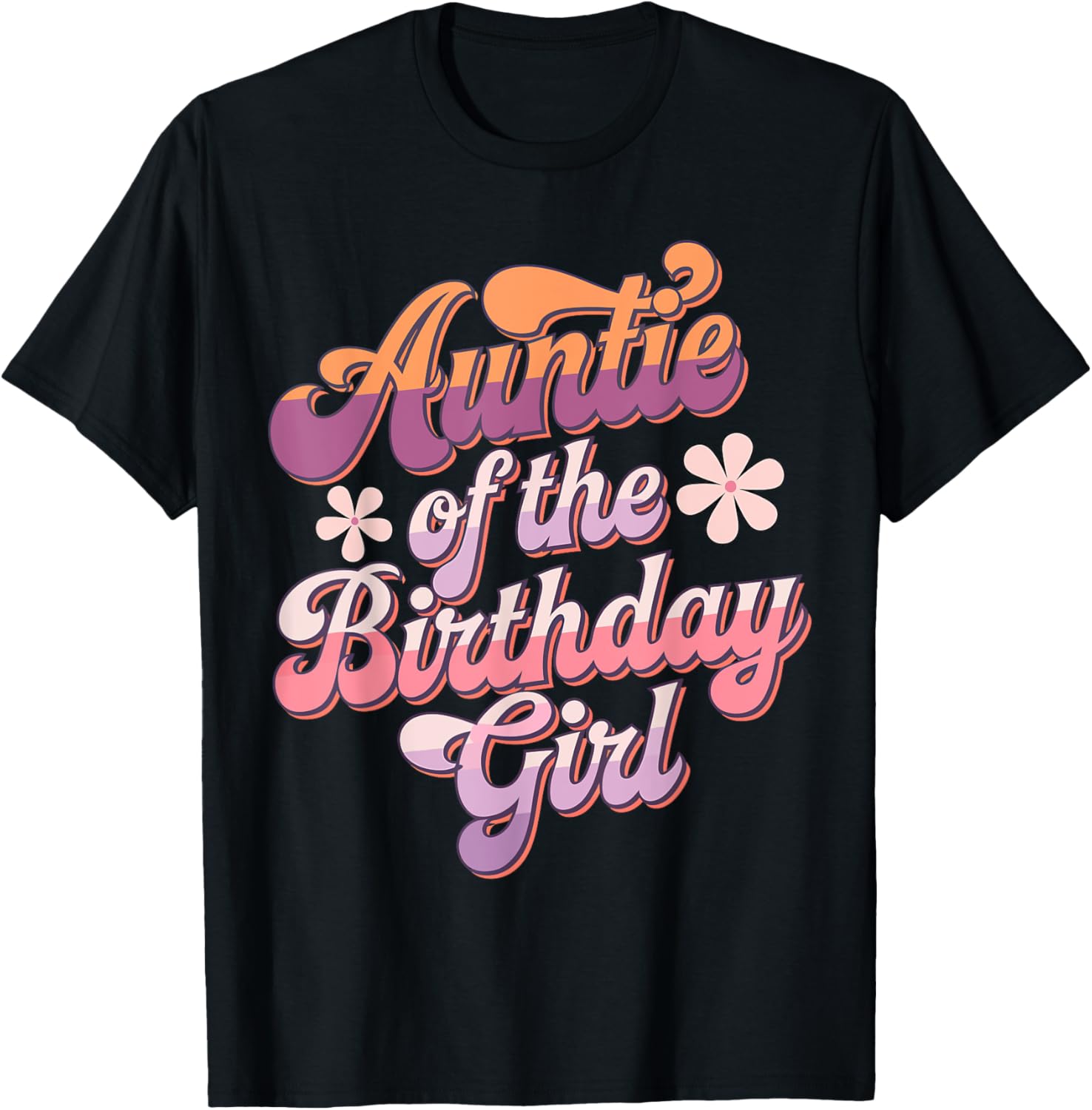 Auntie Of The Birthday Girl