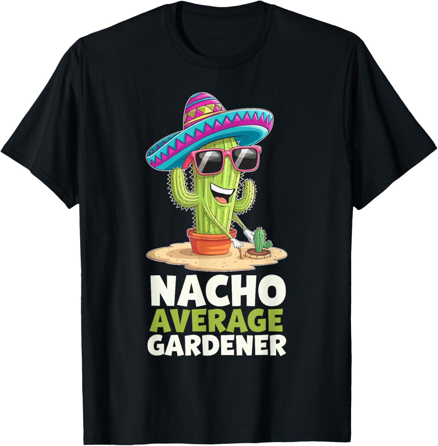 Nacho Average Gardener