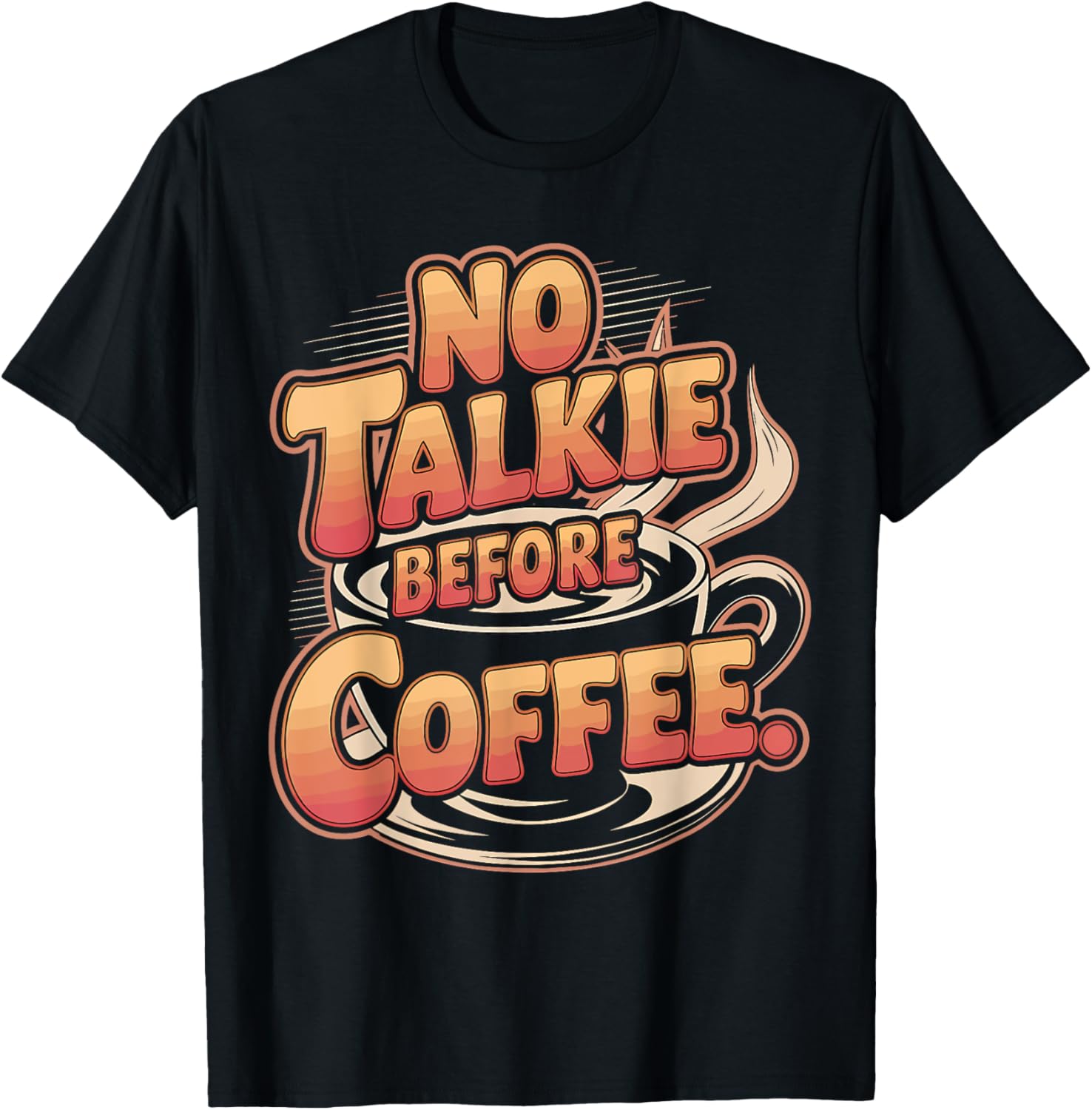 No Talkie Before Coffee