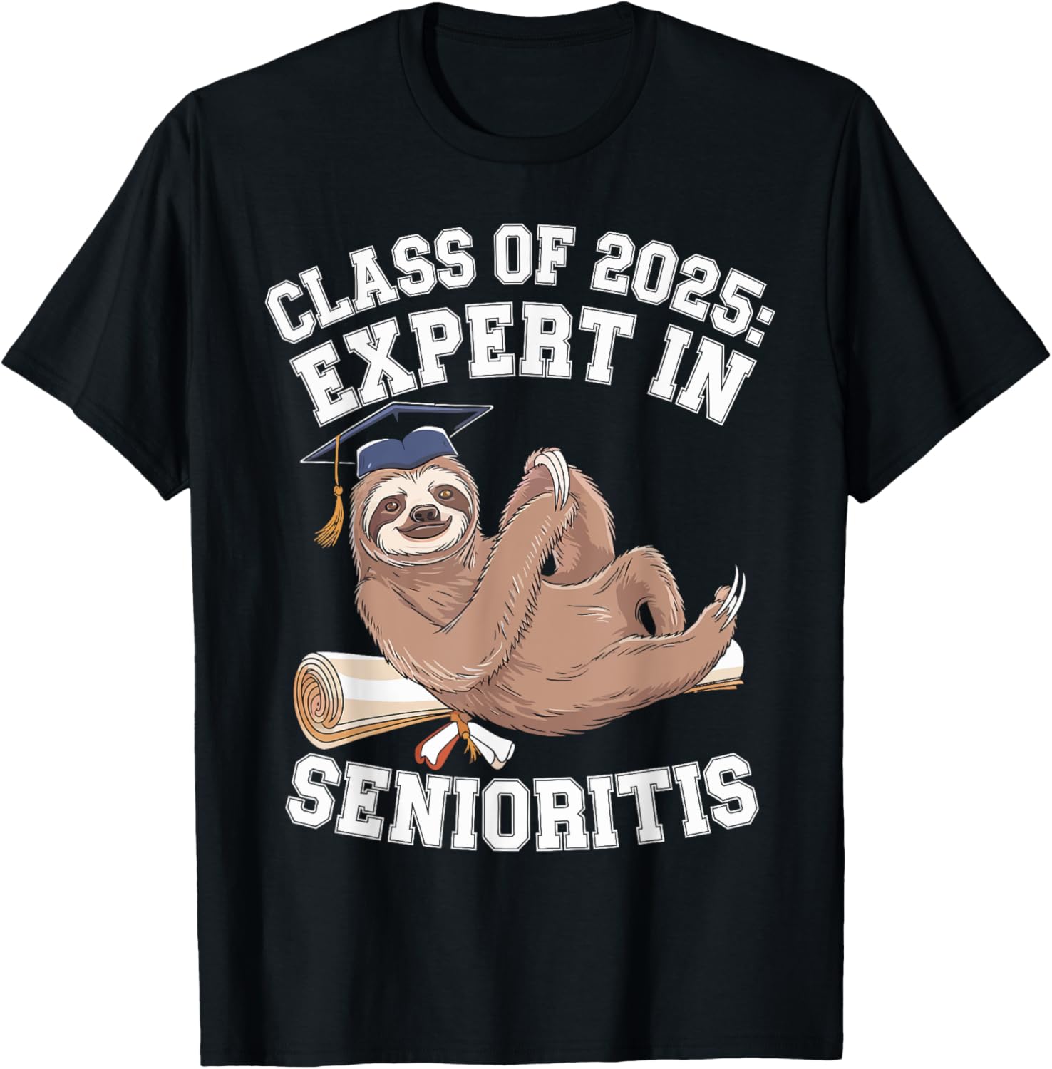Funny Graduation Sloth Class of 2025 Expert In Senioritis