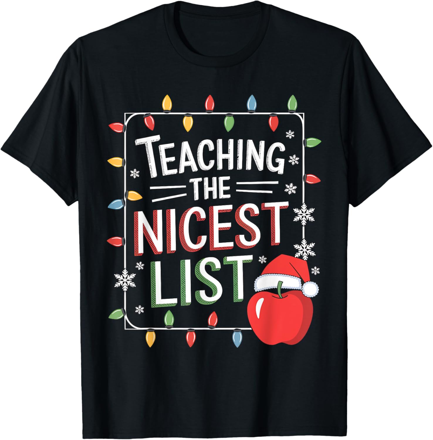 Teacher Christmas Teaching The Nicest List