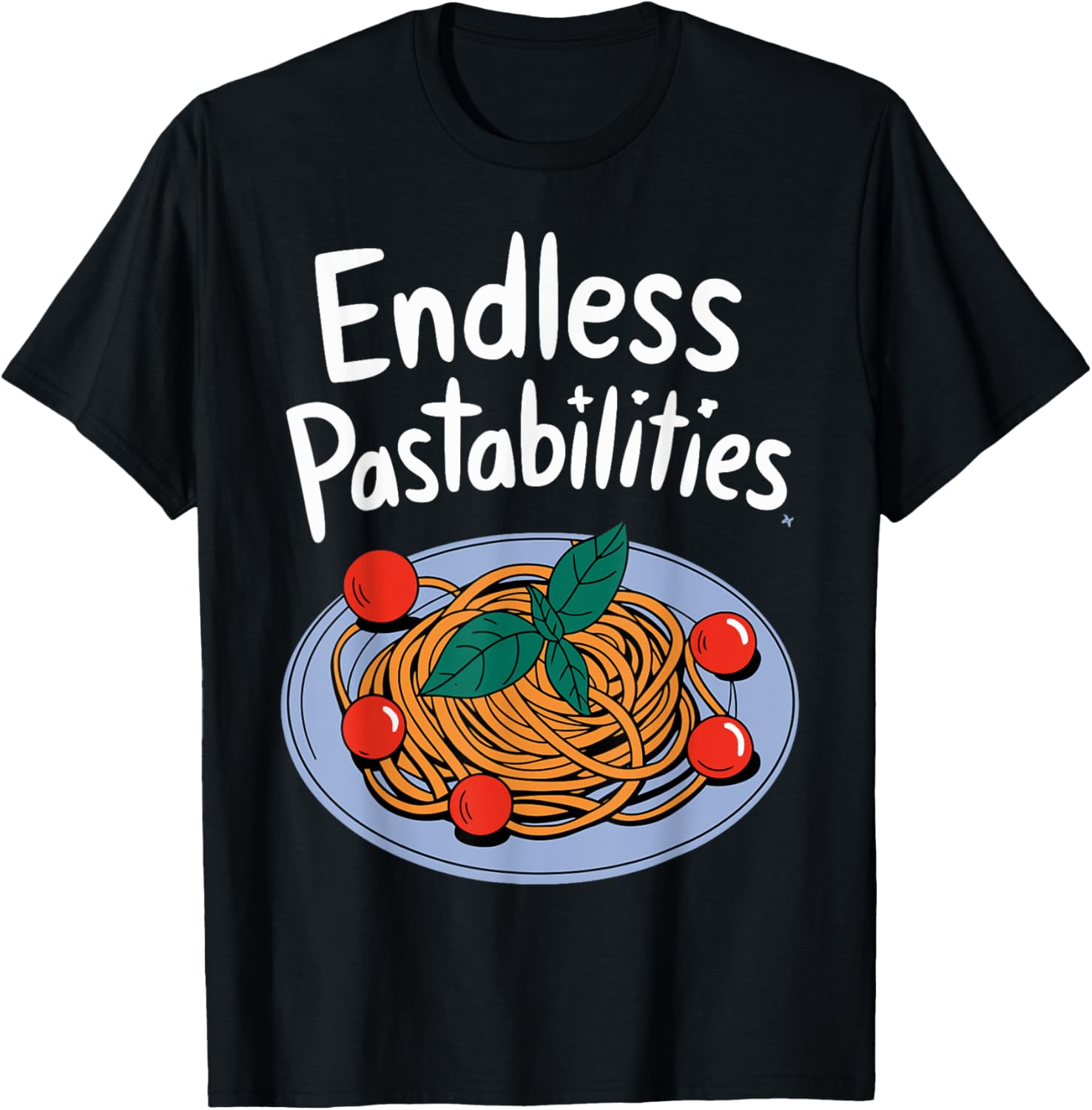 Endless Pastabilities Funny Pasta