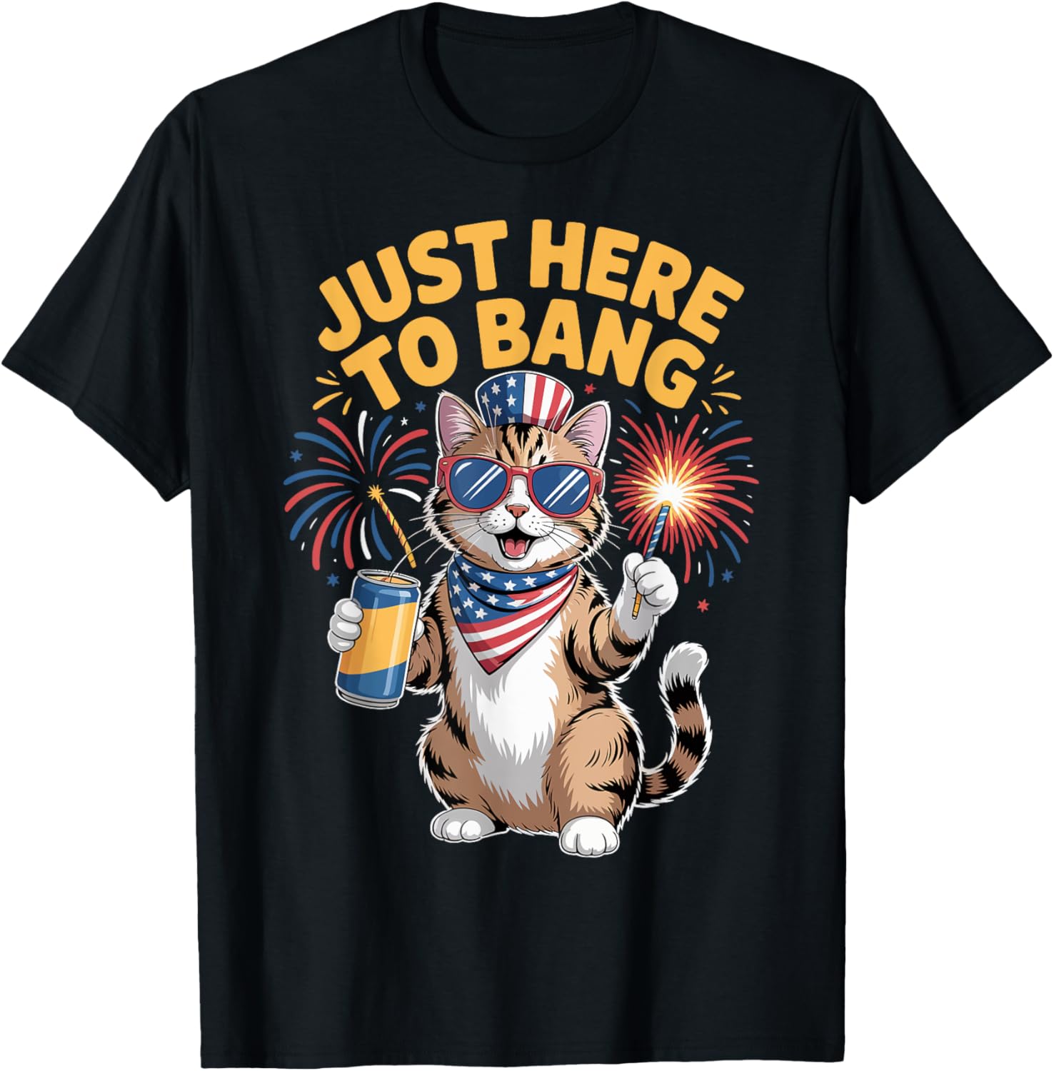 Just Here To Bang USA Flag Funny Beer 4th Of July Cat Lover