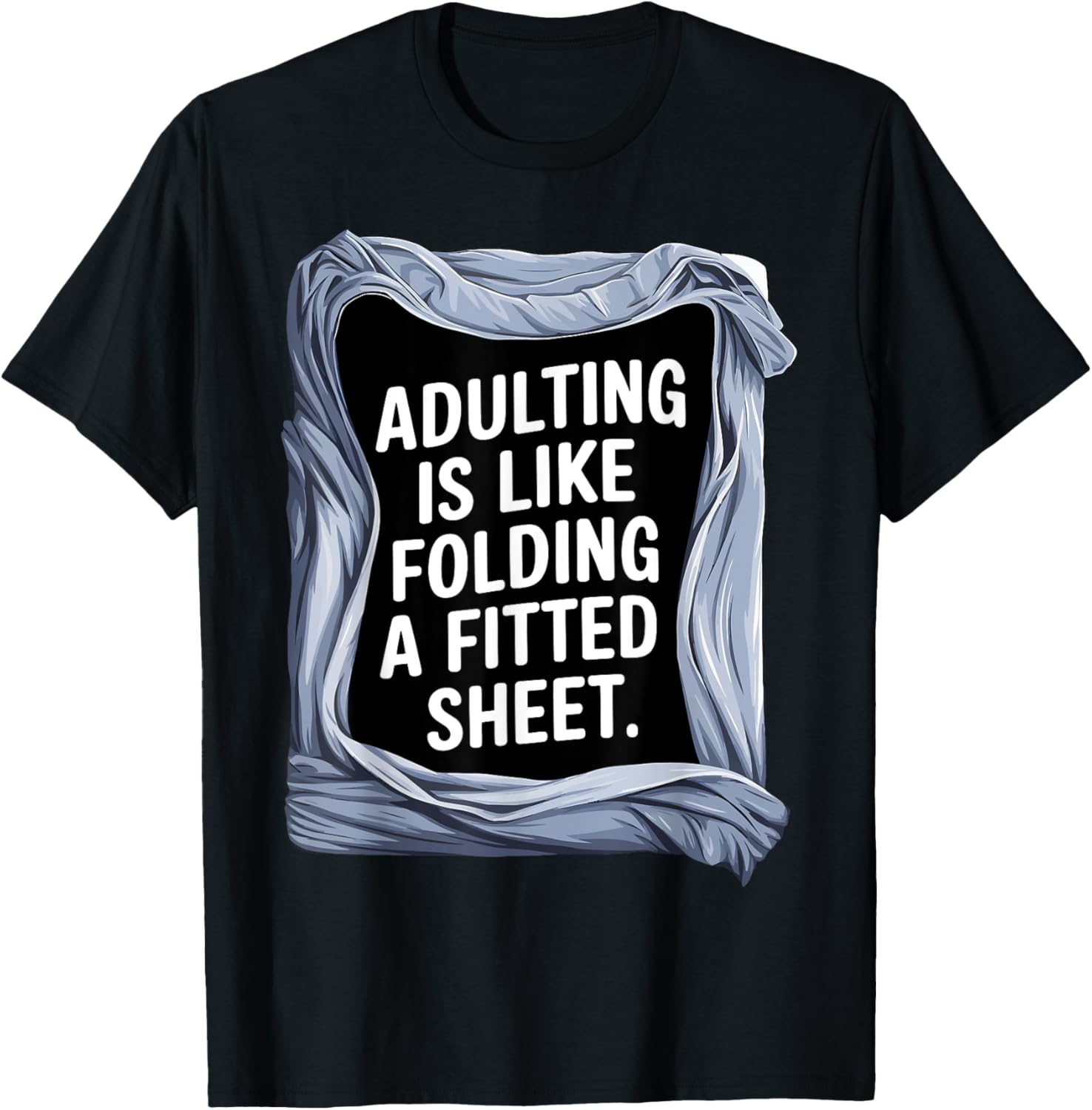 Adulting Is Like Folding a Sheet