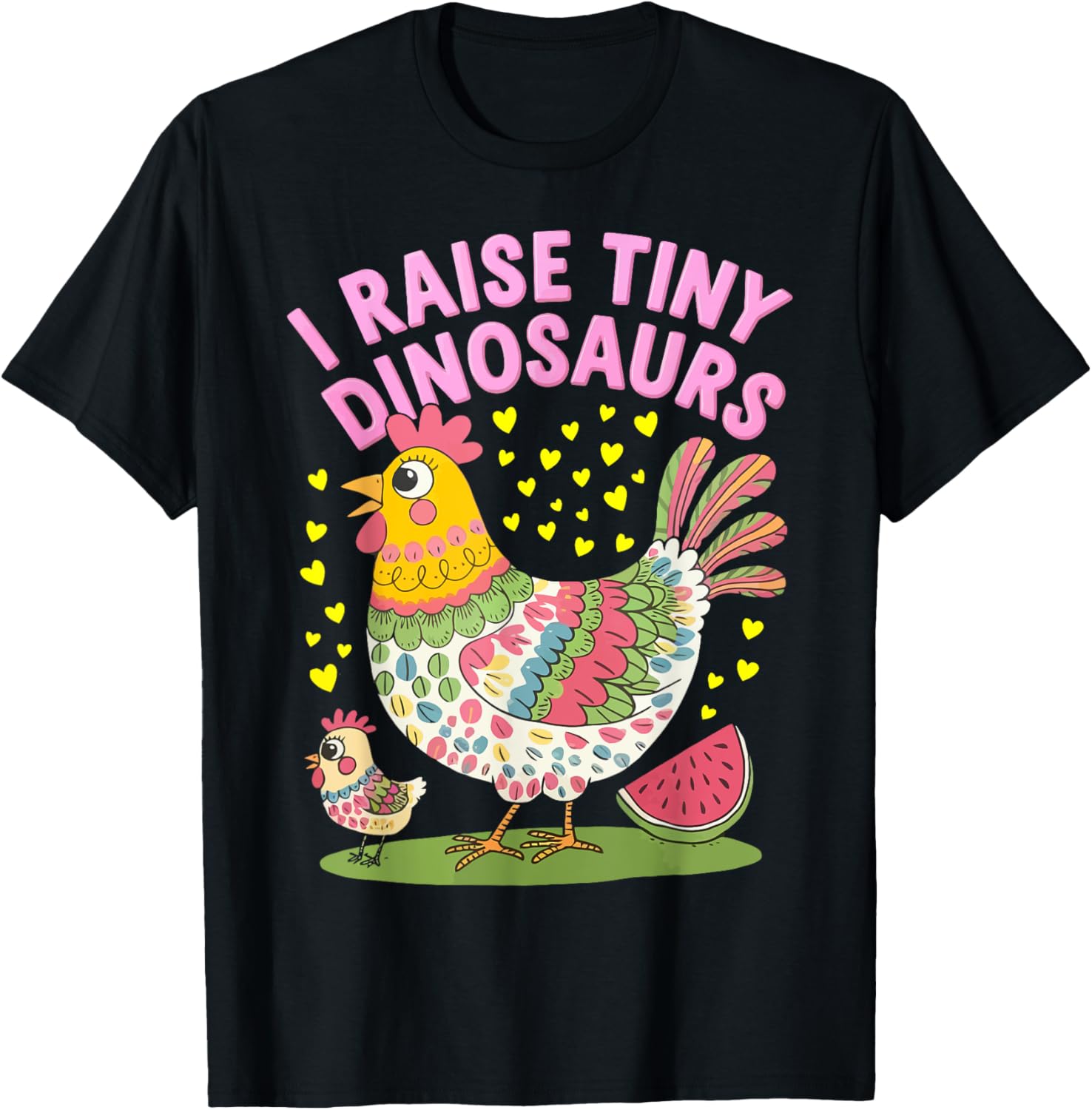 Chicken I Raise Tiny Dinosaurs