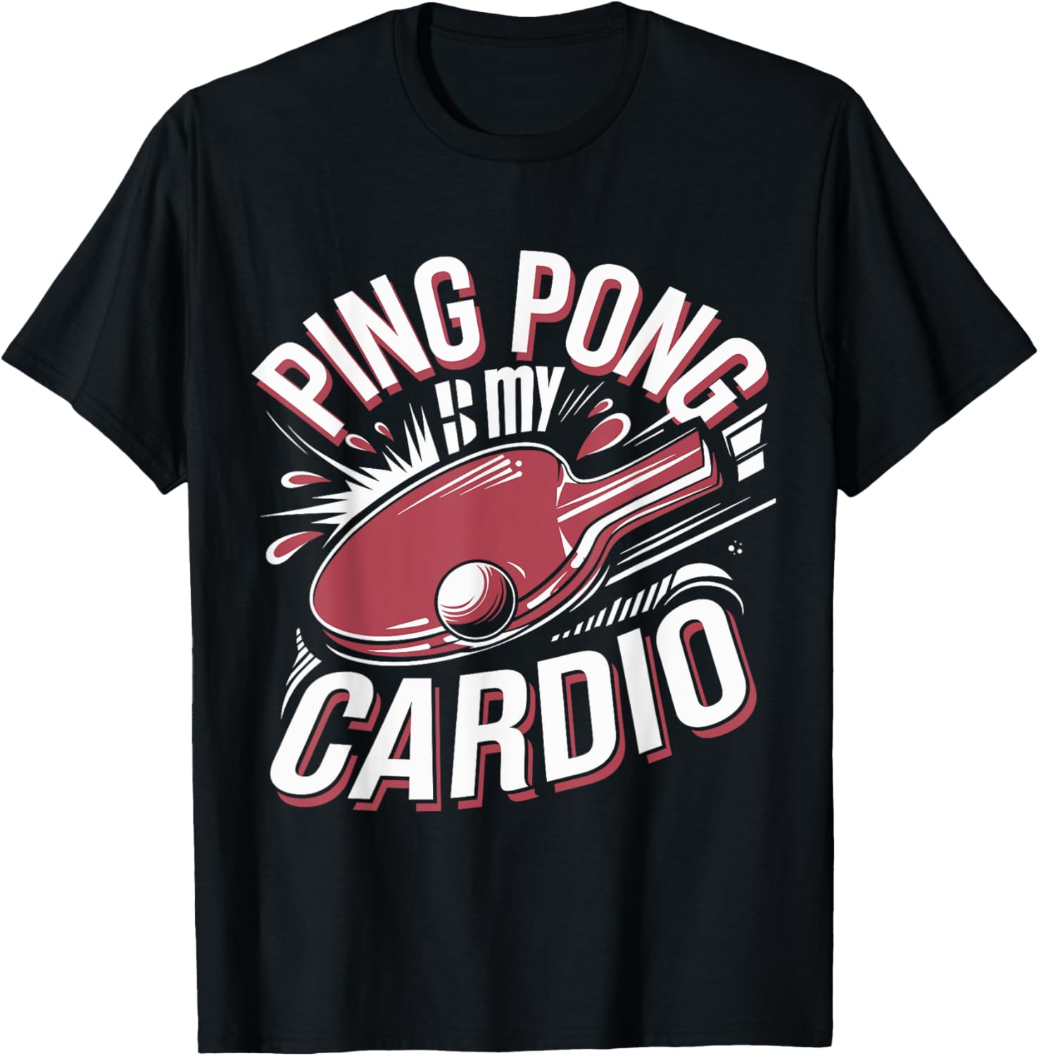 Ping Pong Is My Cardio
