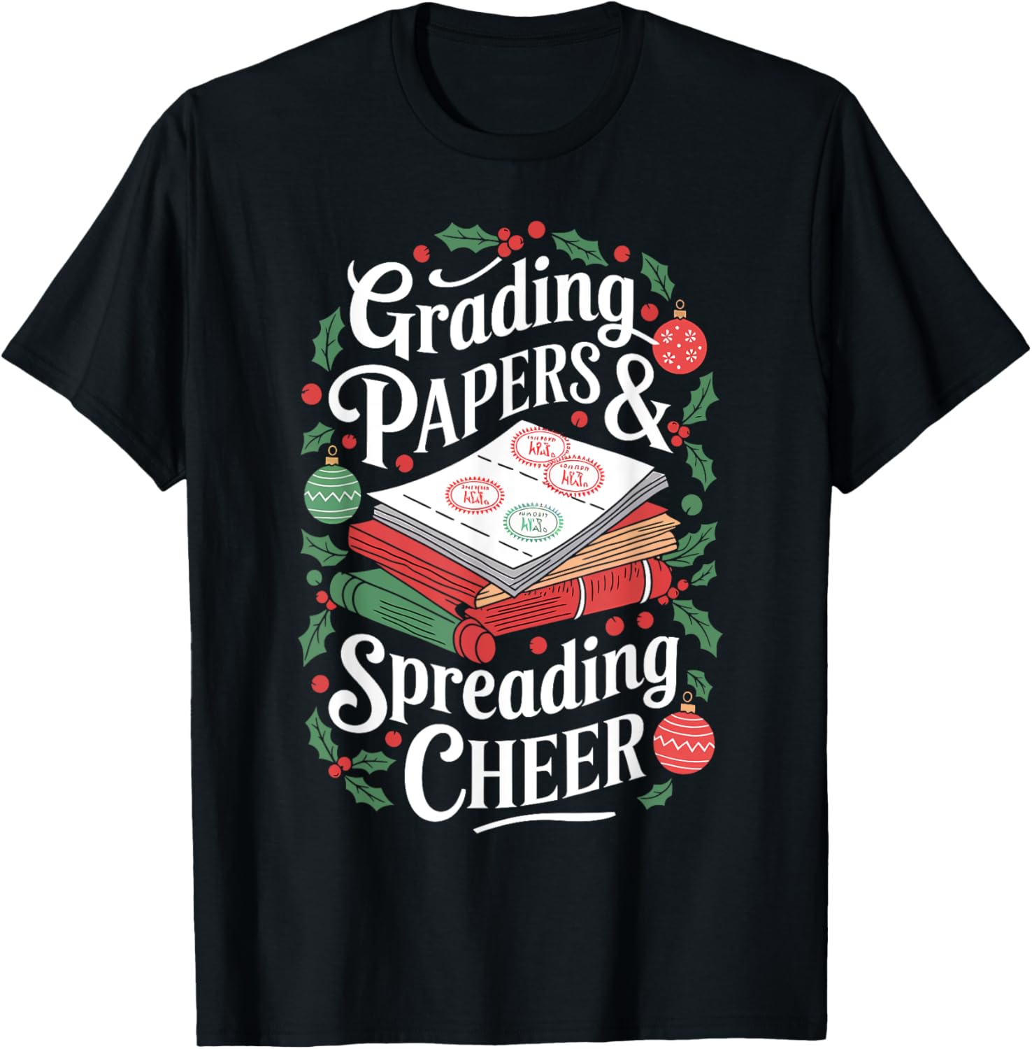 Teacher Christmas Grading Papers & Spreading Cheer