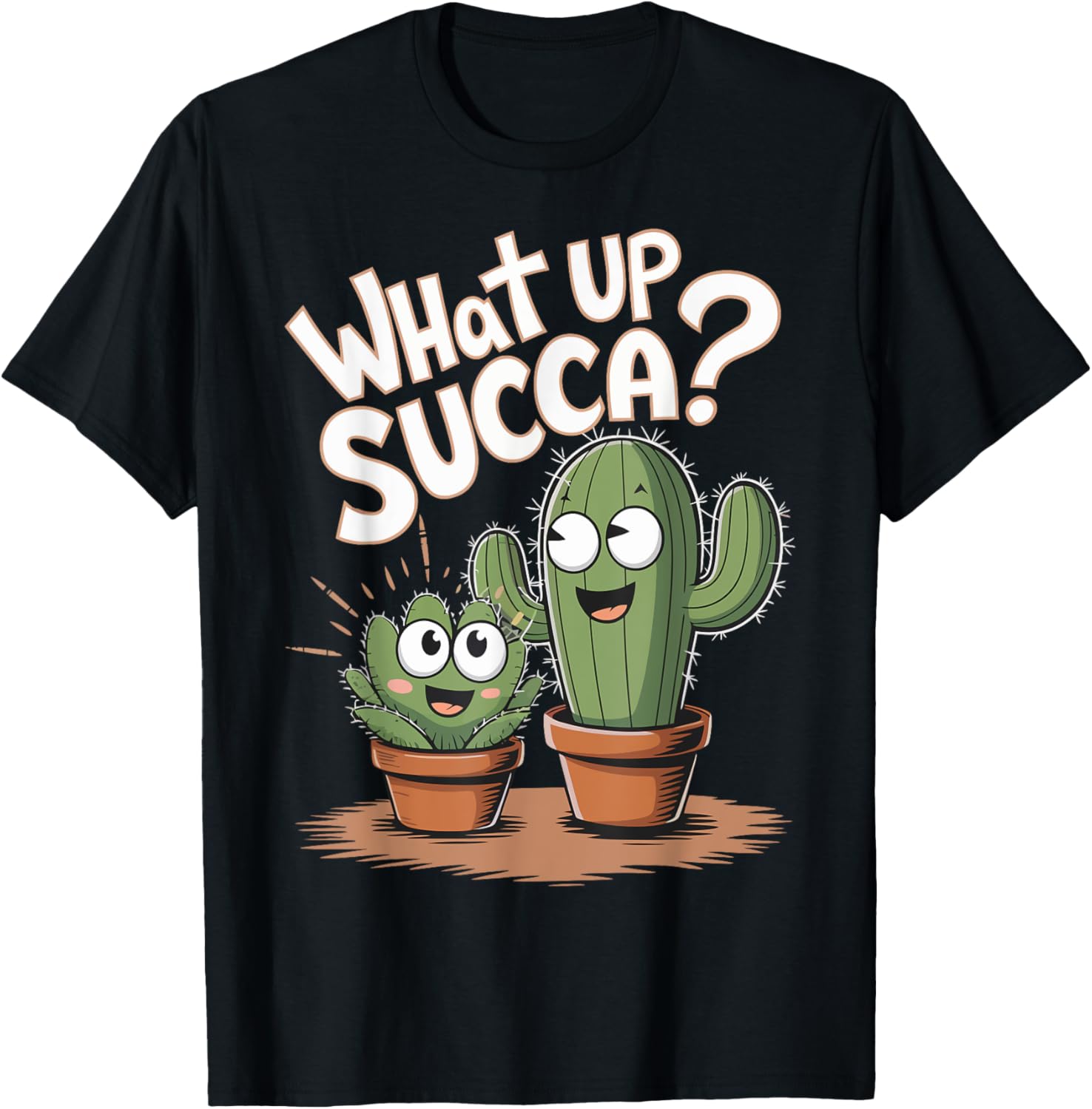 What Up Succa Funny Cactus