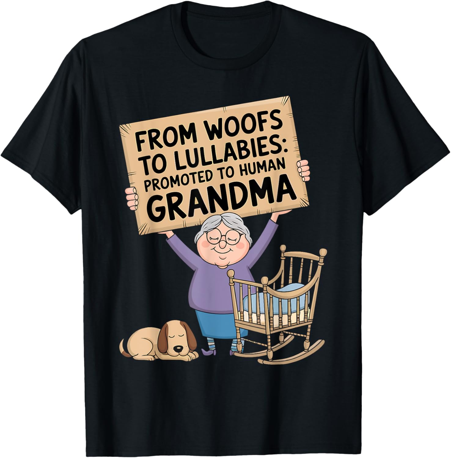 From Woofs To Lullabies Promoted to Human Grandma