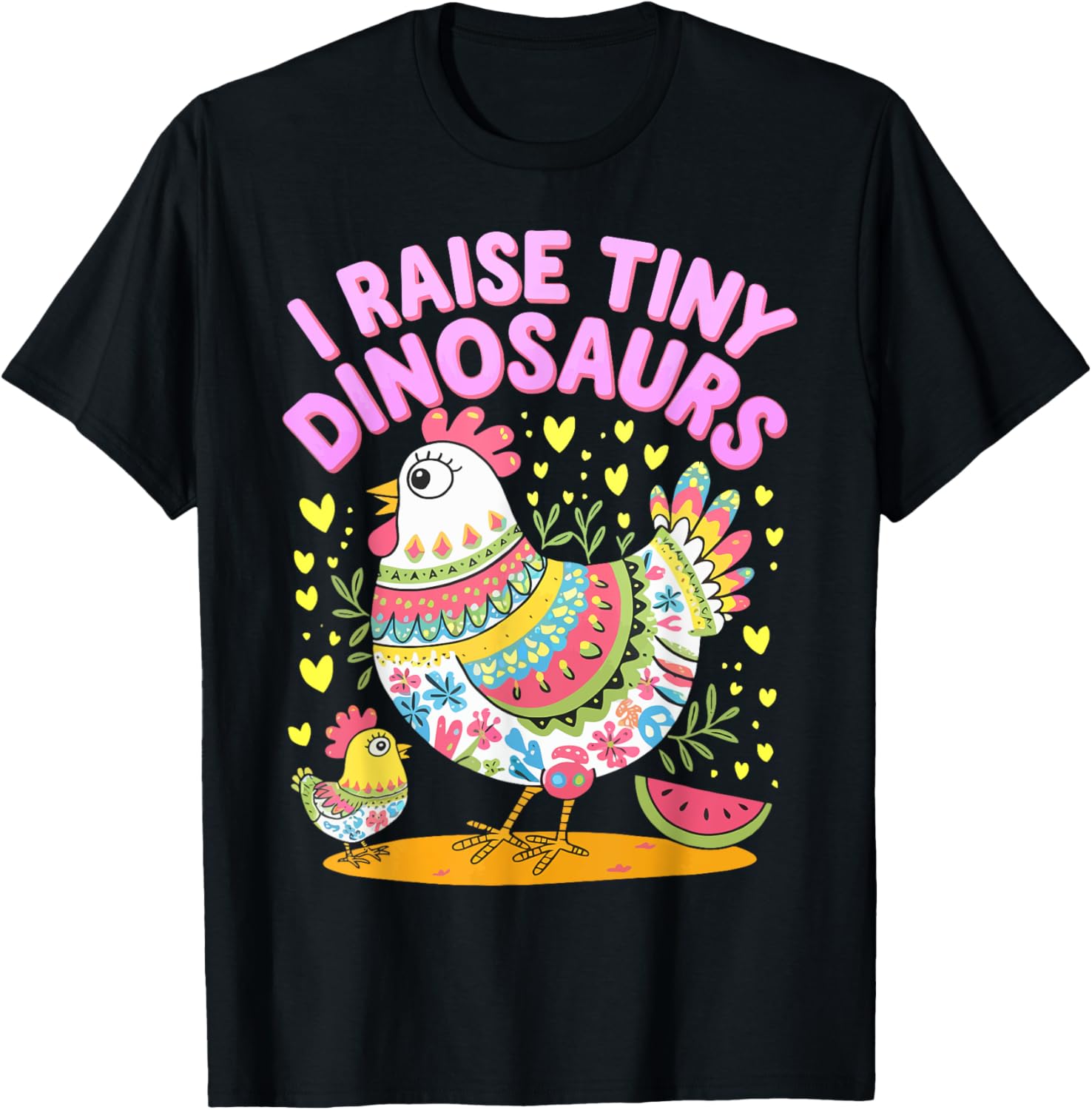 Chicken I Raise Tiny Dinosaurs