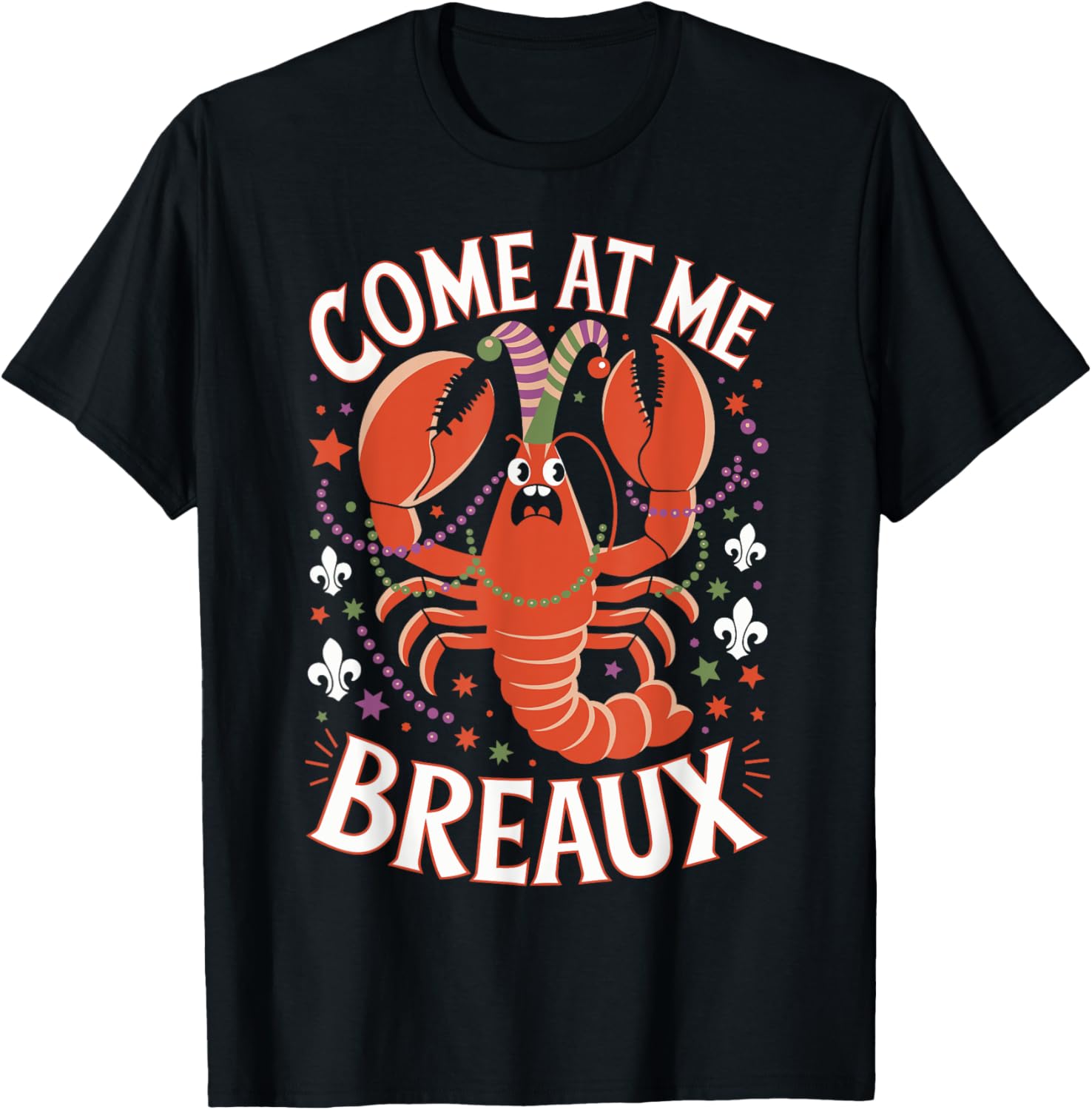 Mardi Gras Come At Me Breaux