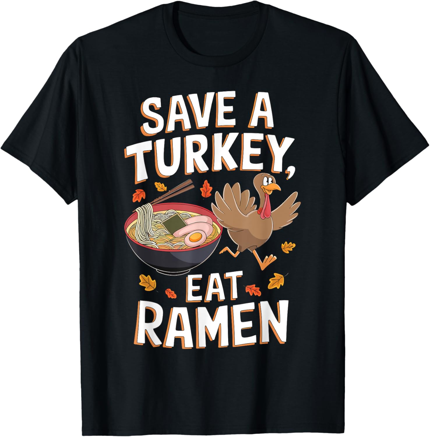 Save a Turkey Eat Ramen Thanksgiving