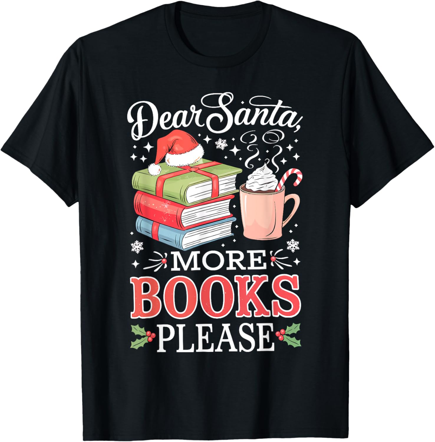 Dear Santa More Books Please