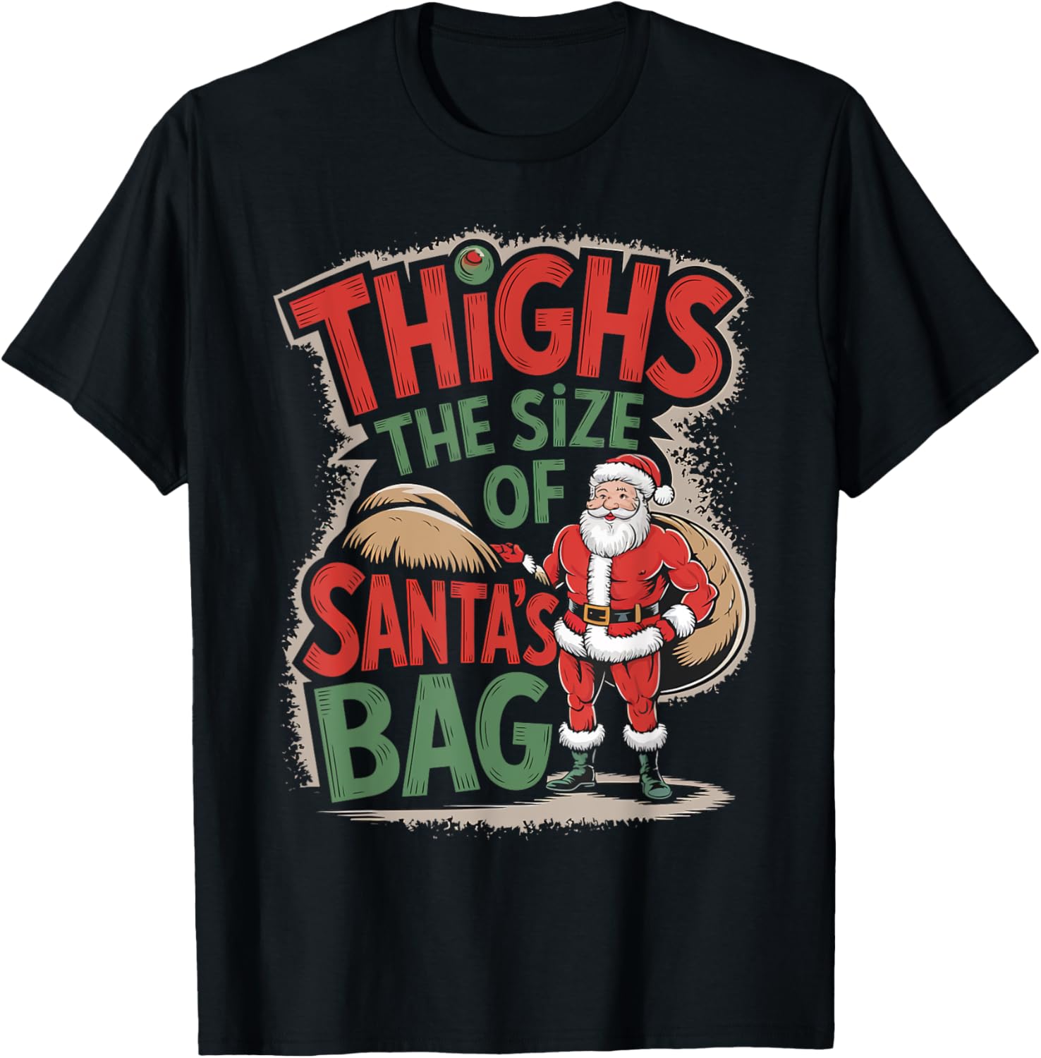 Thighs The Size Of Santa's Bag Funny Gym Christmas