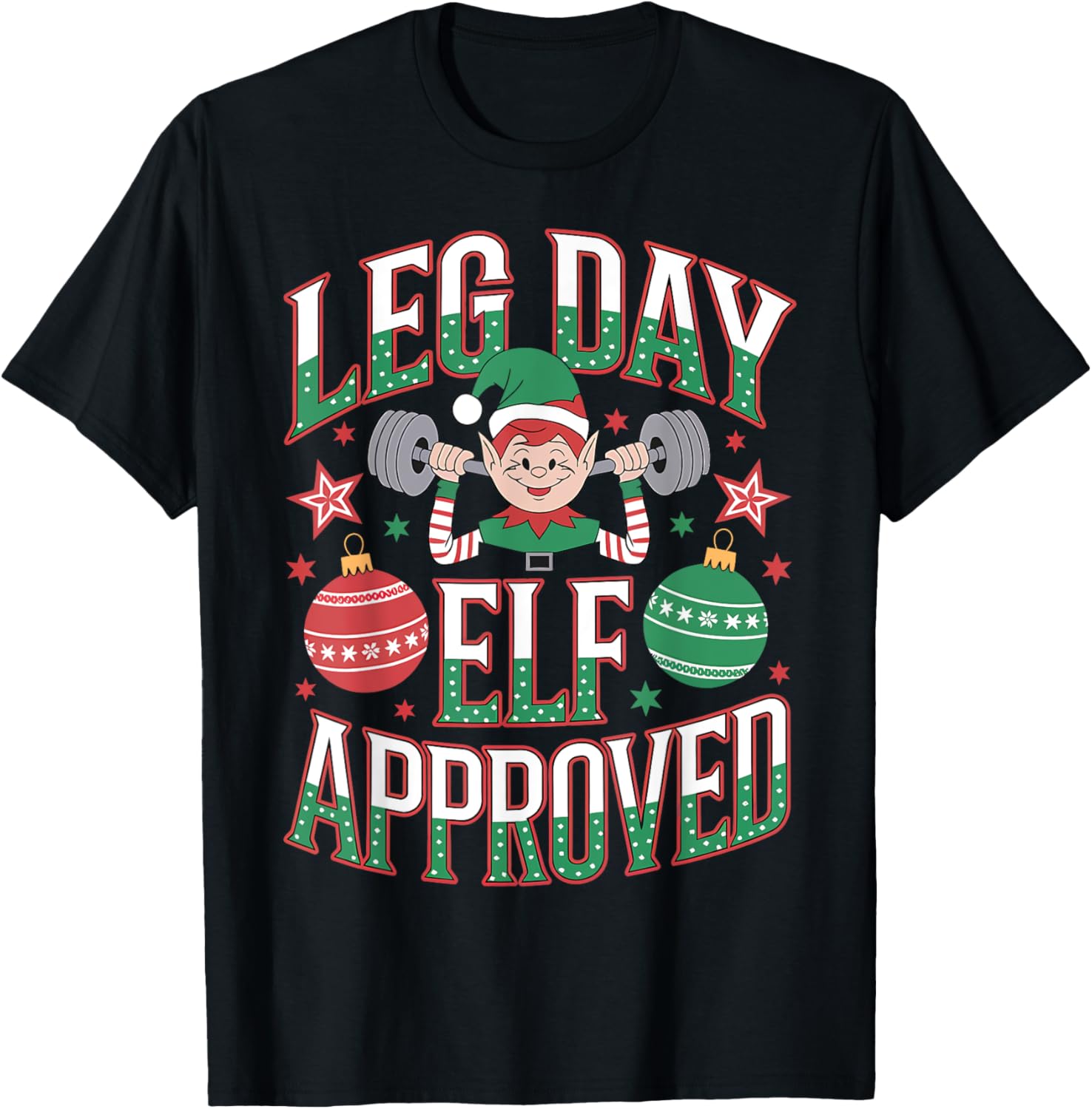 Leg Day Elf Approved Christmas