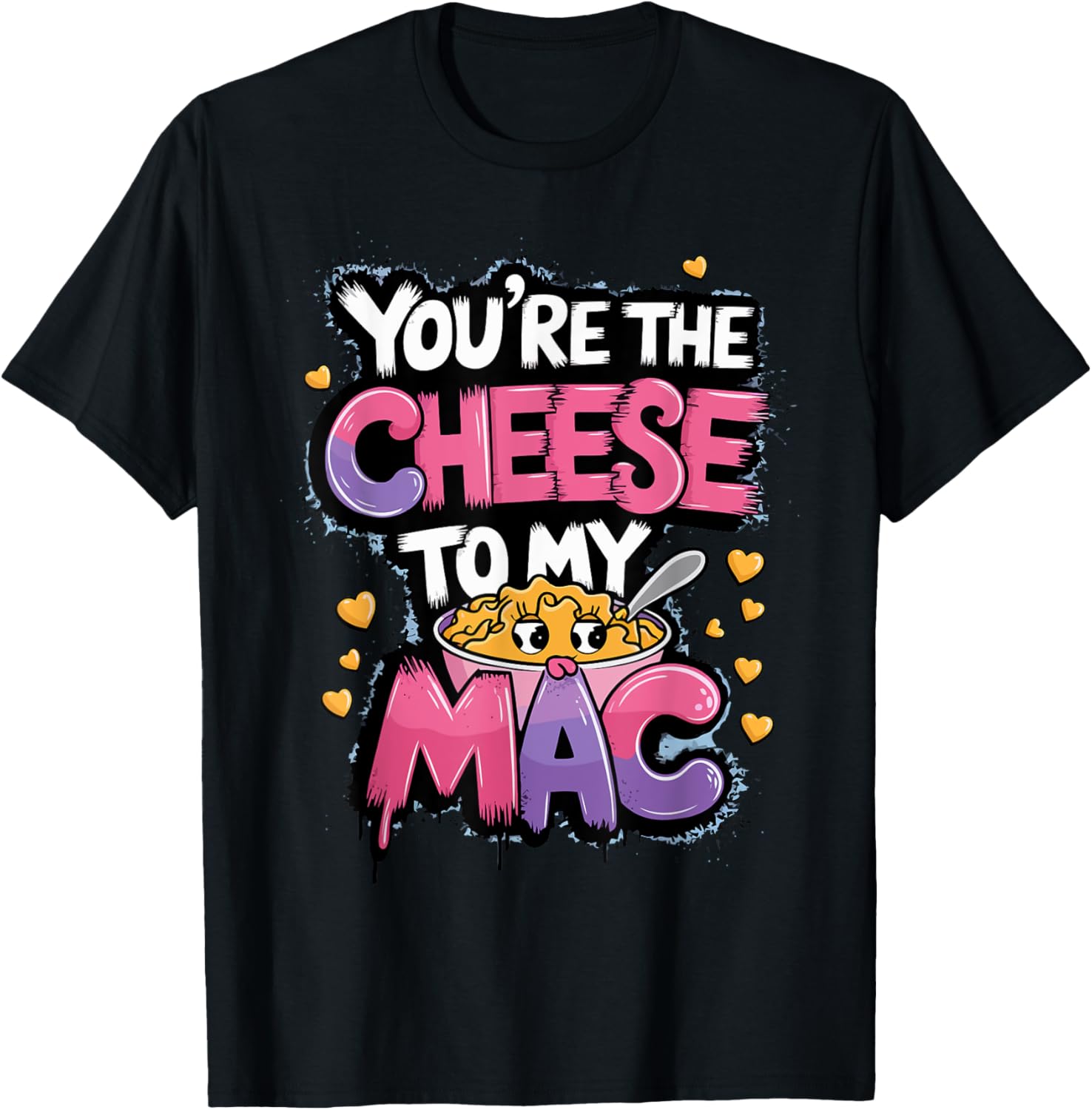 Valentine's Day You're The Cheese To My Mac