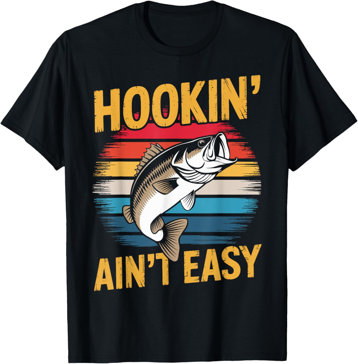 Hookin' Ain't Easy Funny Fishing