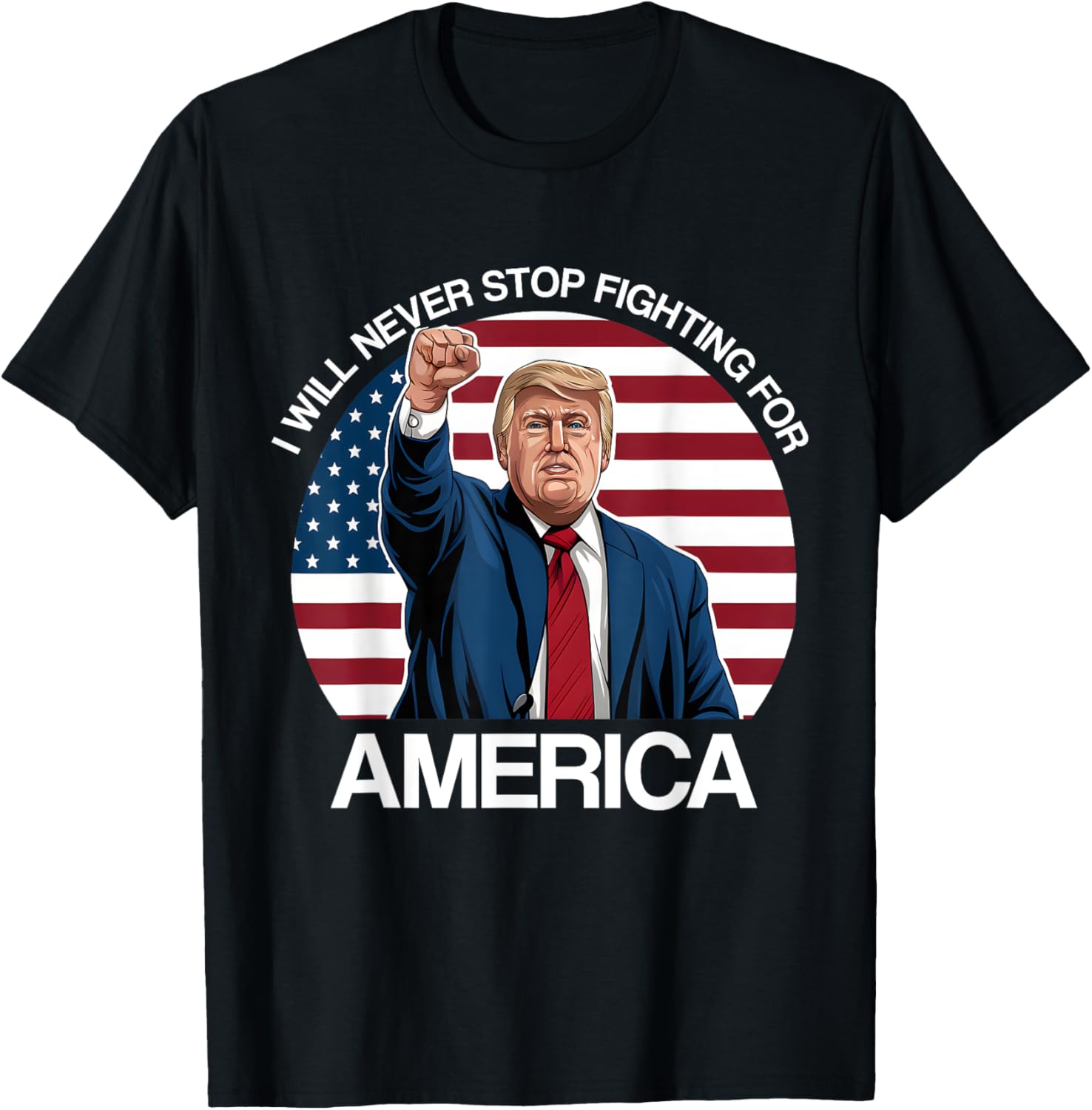 Trump I Will Never Stop Fighting For America