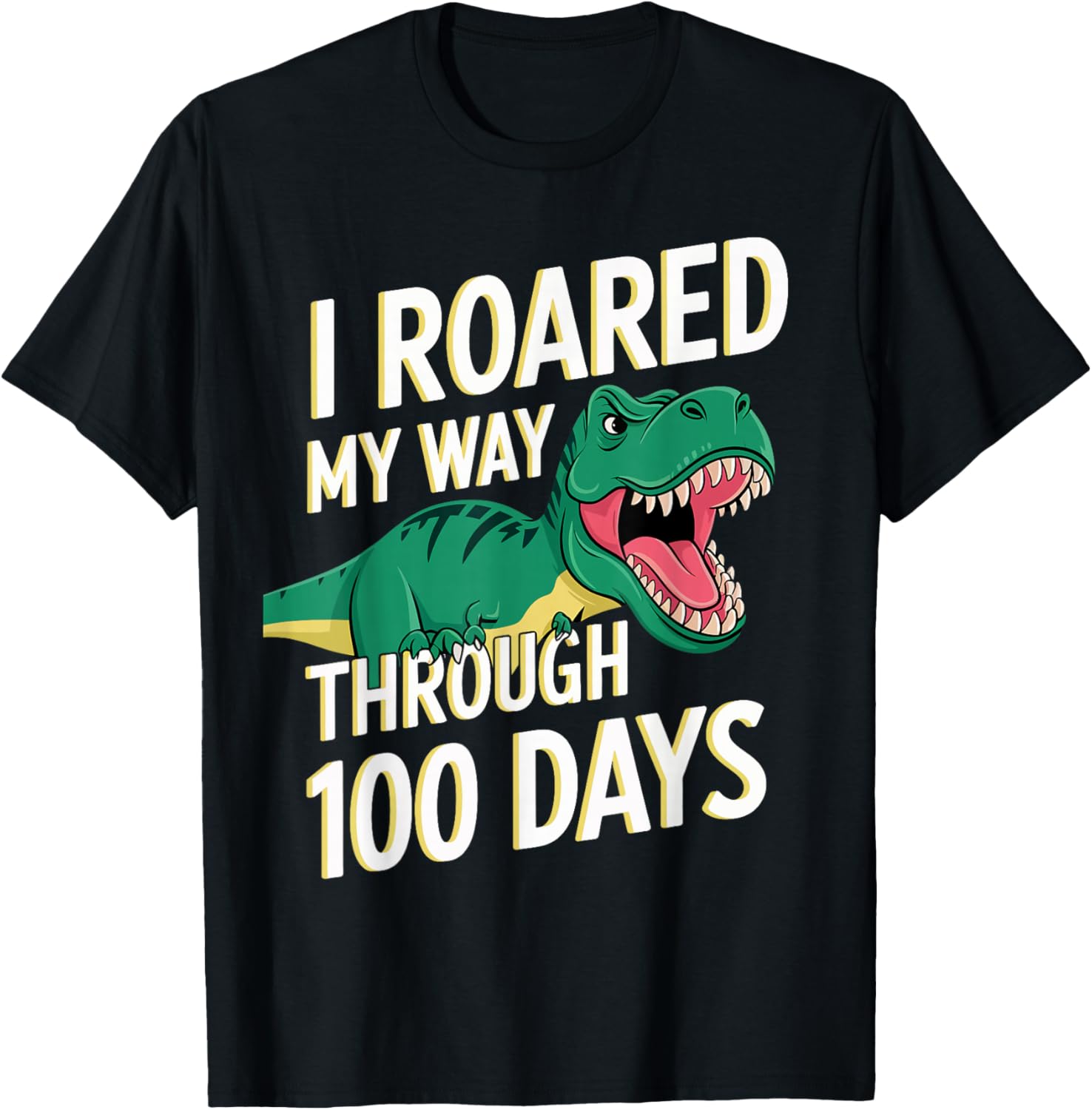 I Roared My Way Through 100 Days of School Dinosaur
