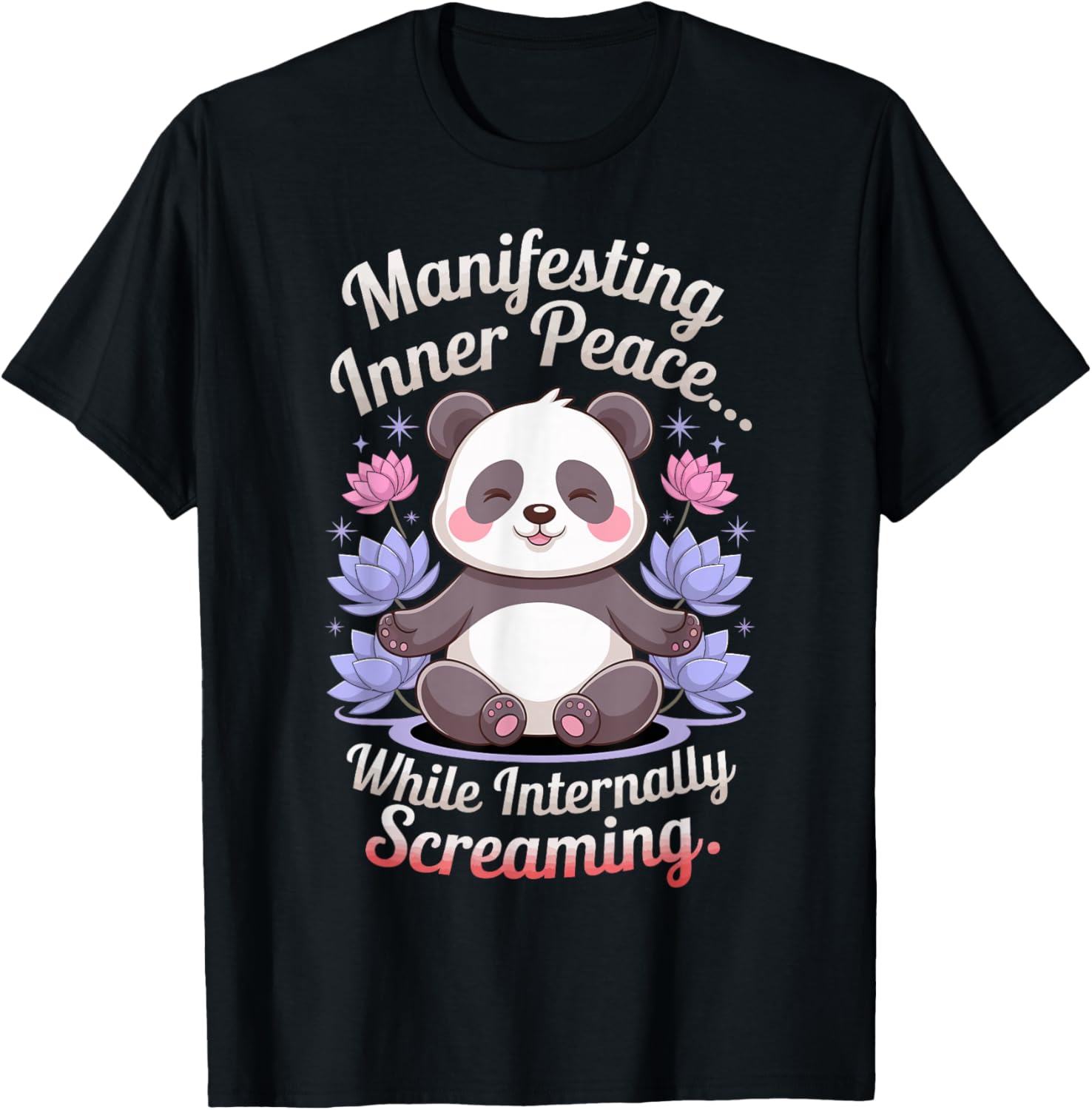 Manifesting Inner Peace While Screaming Funny Panda