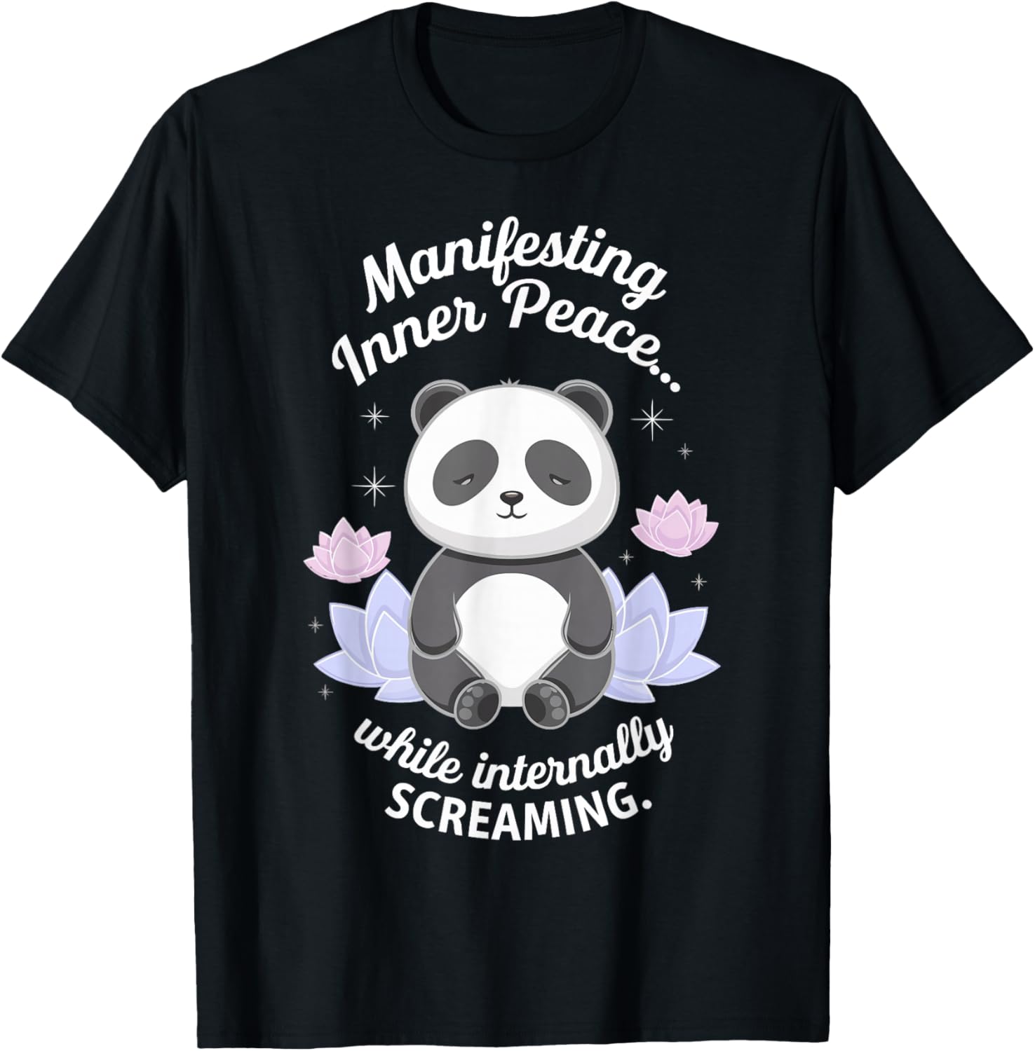 Manifesting Inner Peace While Screaming Funny Panda