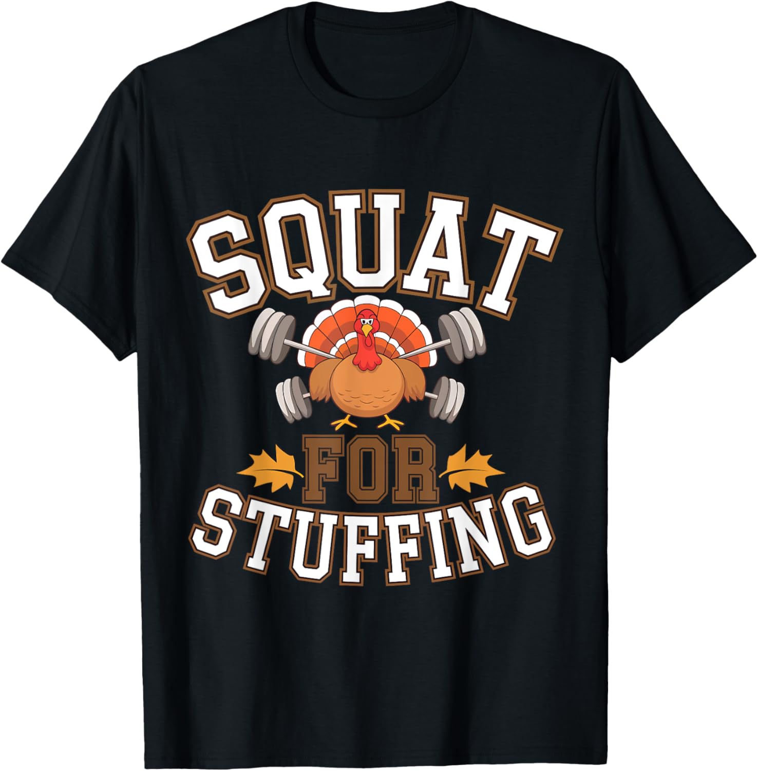 Squat For Stuffing Gym Workout Thanksgiving