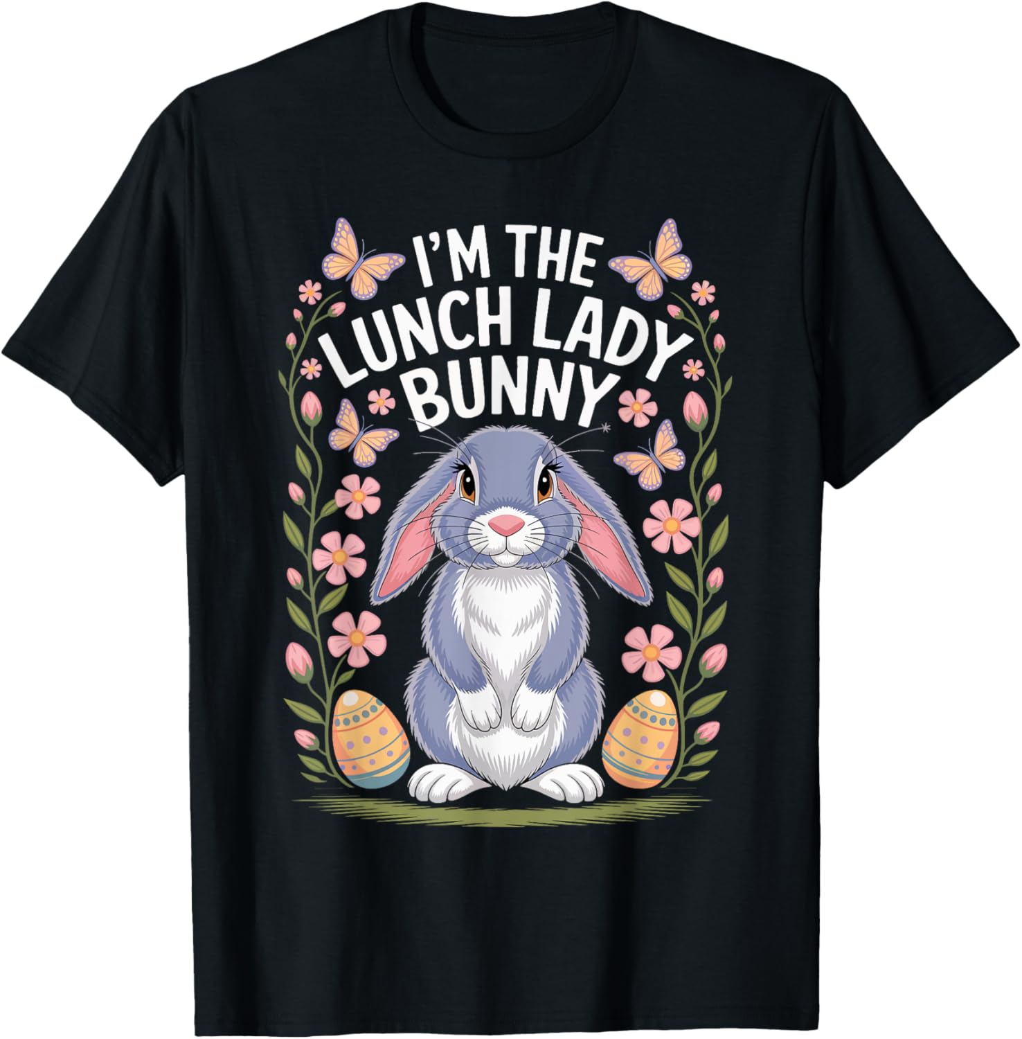 I'm The Lunch Lady Bunny Easter