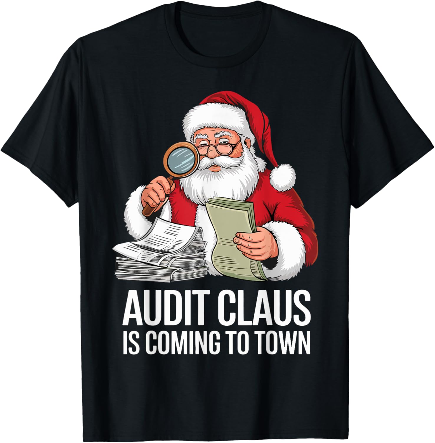 Audit Claus Is Coming To Town Funny Accountant Christmas