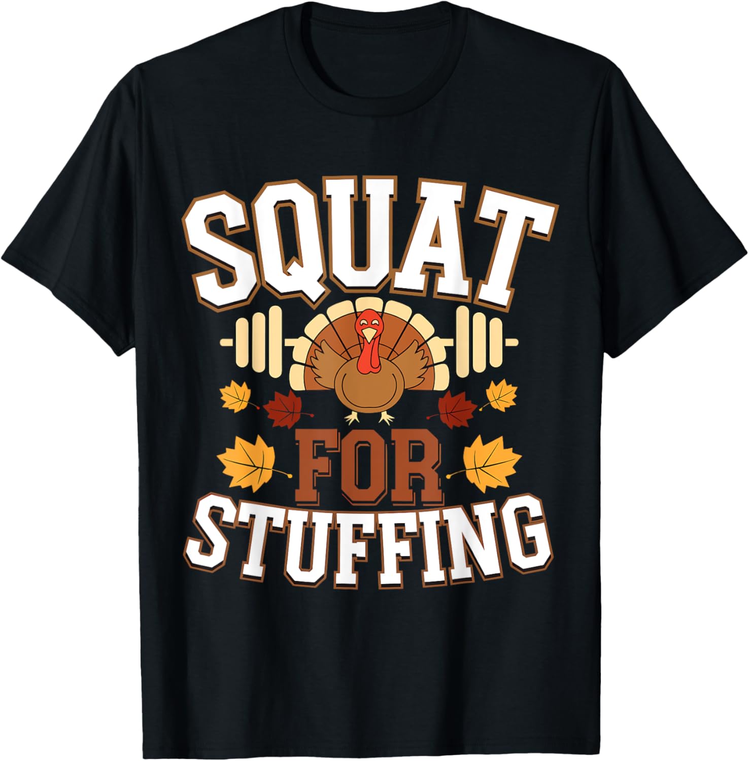 Squat For Stuffing Gym Workout Thanksgiving